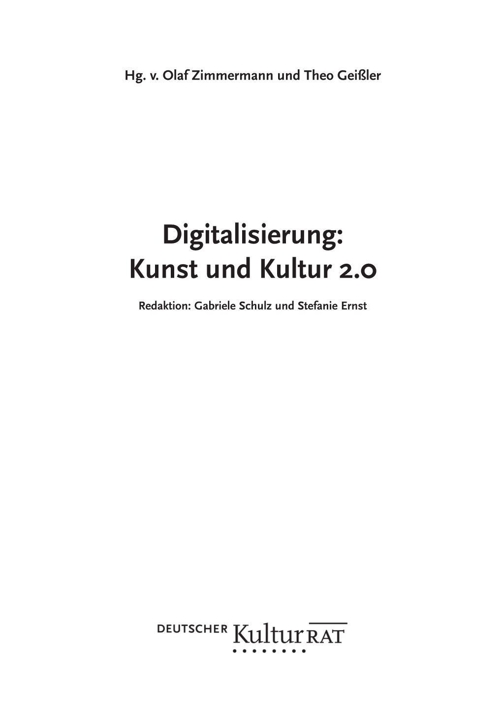 Digitalisierung: Kunst Und Kultur 2.0