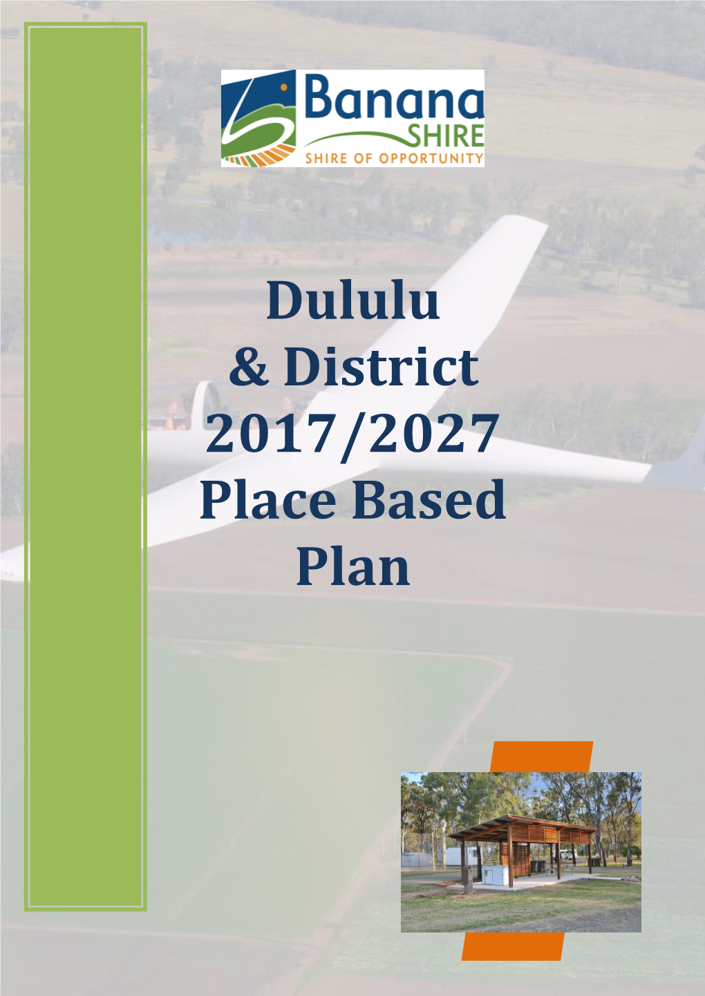 Dululu & District 2017/2027 Place Based Plan