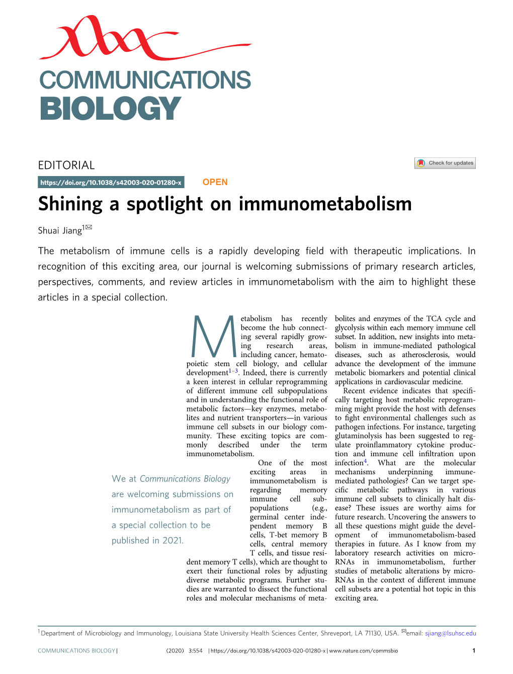 Shining a Spotlight on Immunometabolism ✉ Shuai Jiang1