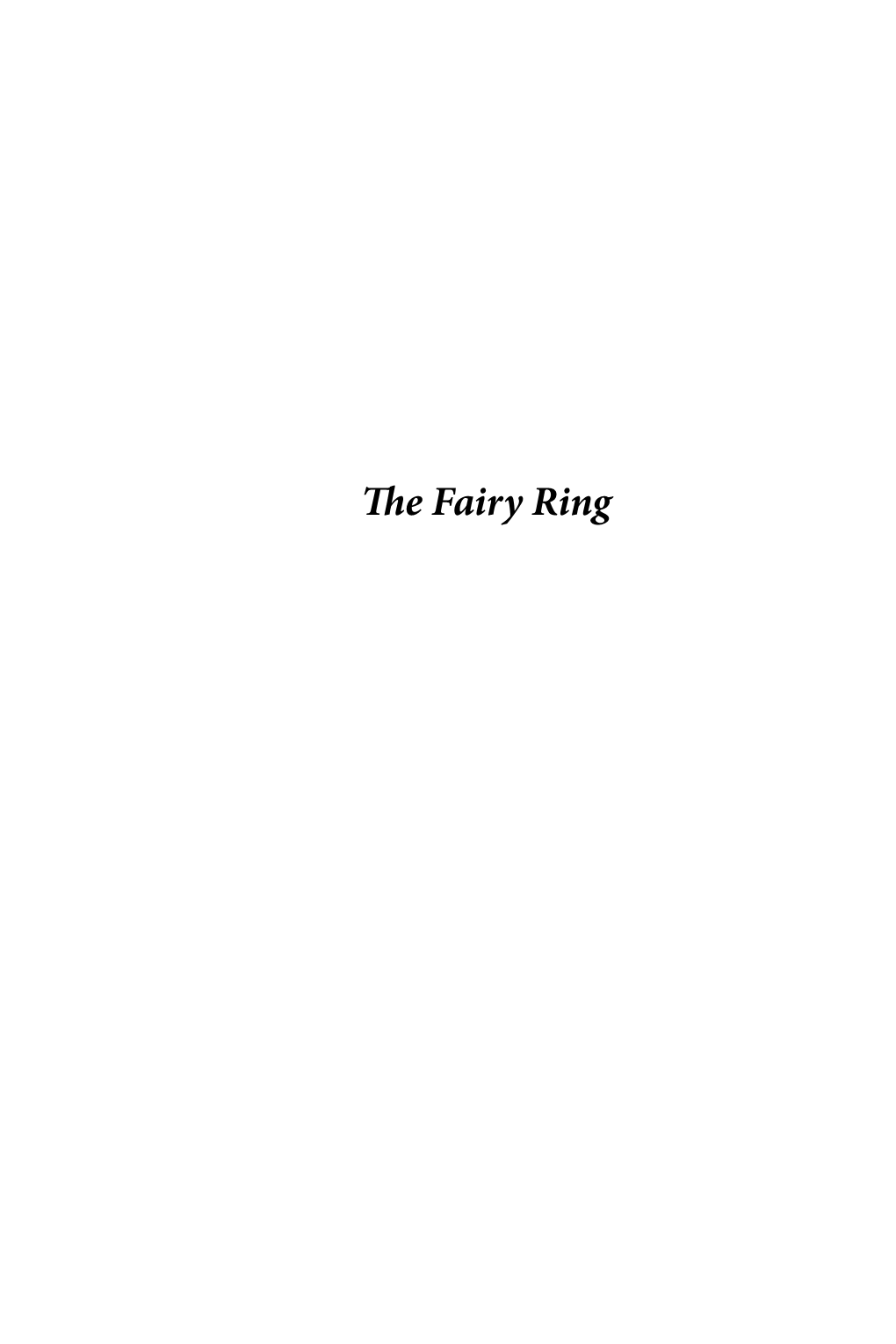 THE FAIRY RING Edited by KATE DOUGLAS WIGGIN & NORA ARCHIBALD SMITH