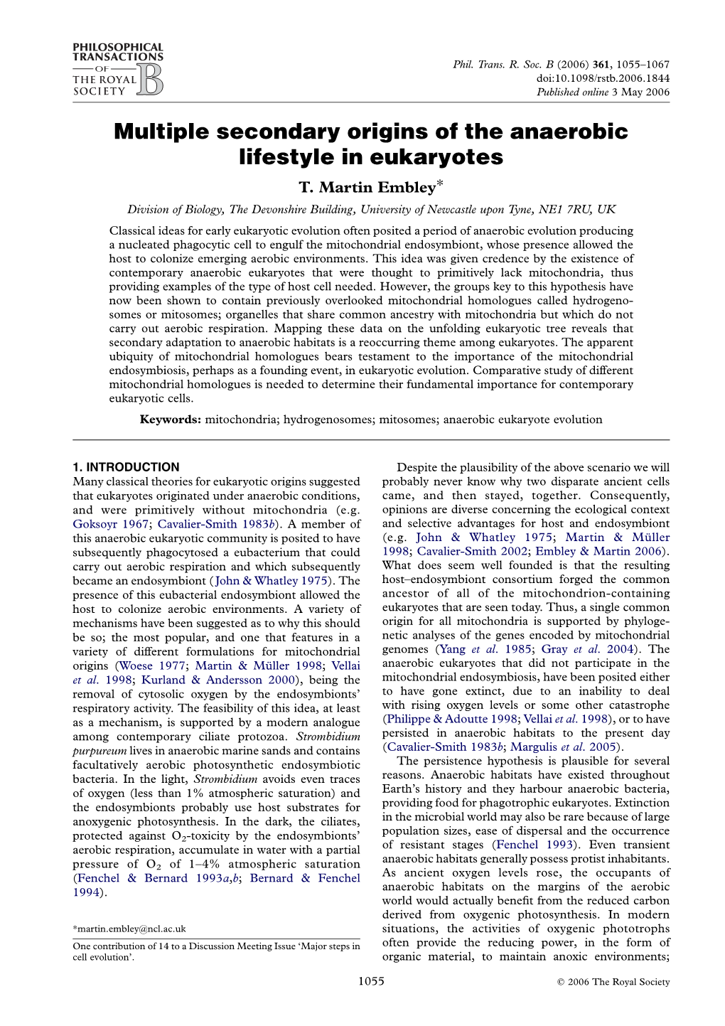 Multiple Secondary Origins of the Anaerobic Lifestyle in Eukaryotes T