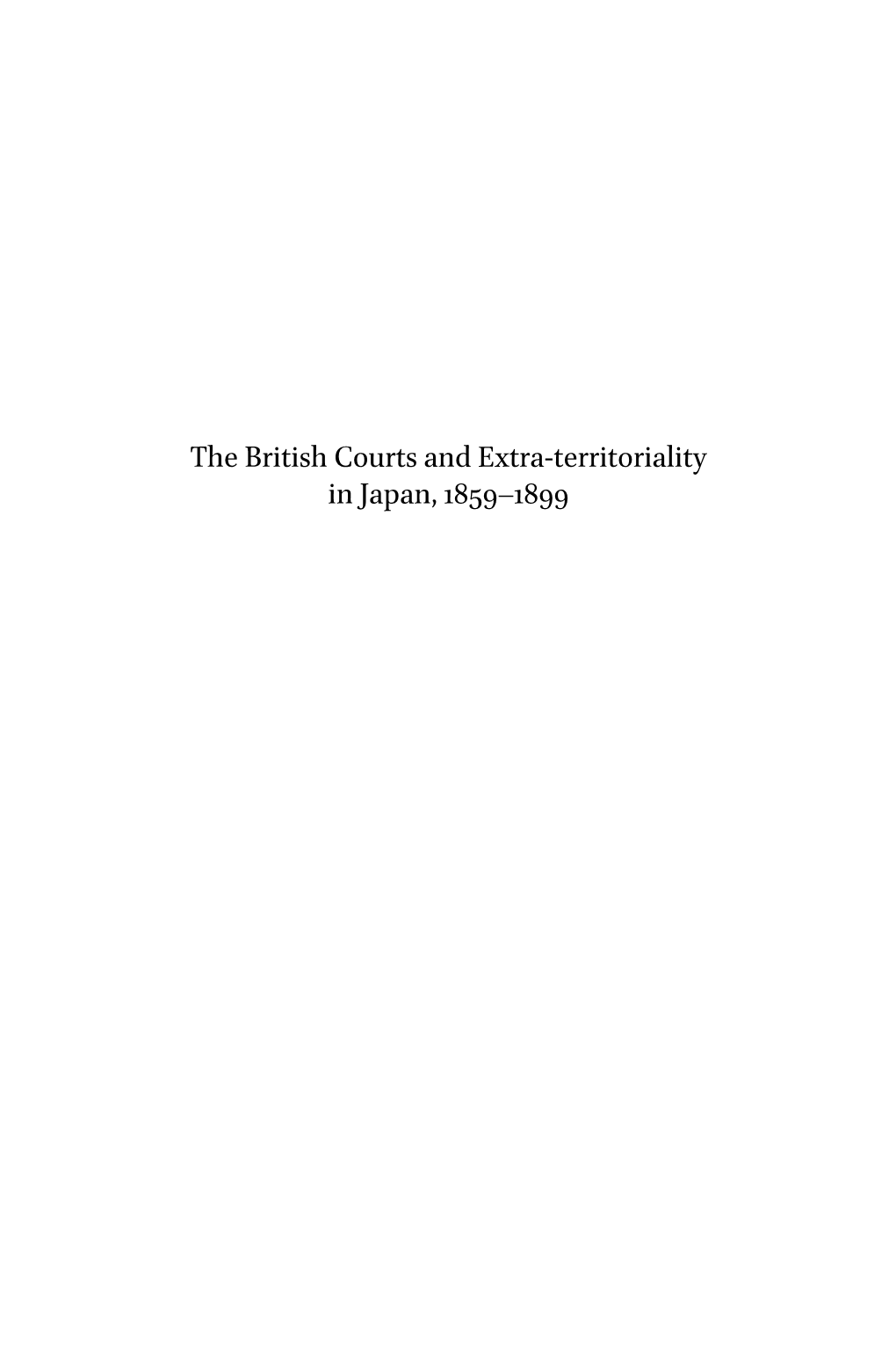 The British Courts and Extra-Territoriality in Japan, 1859–1899