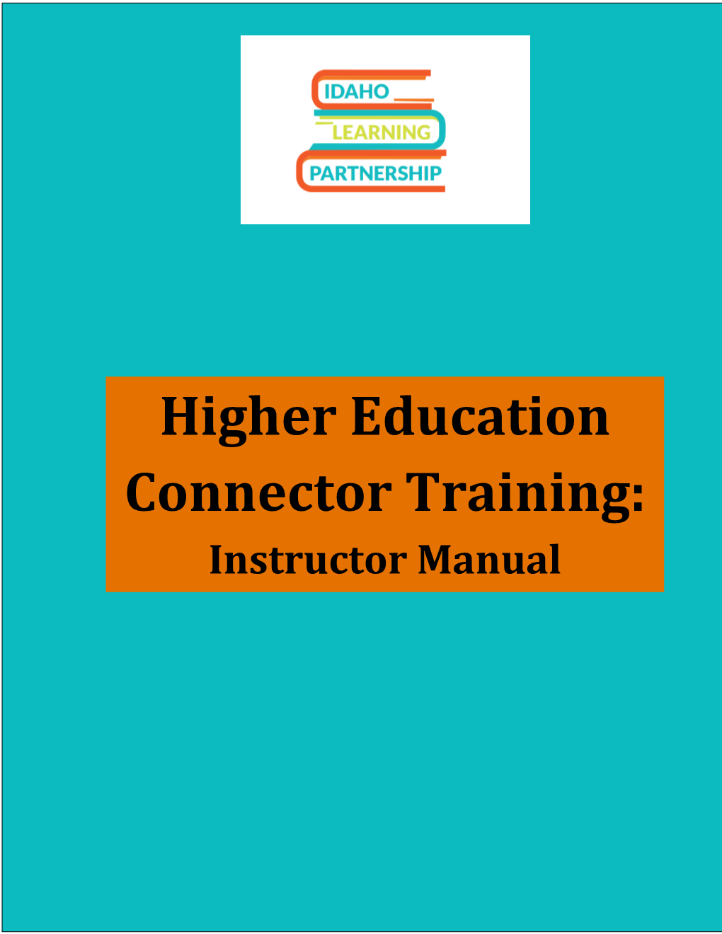 Higher Education Connector Training