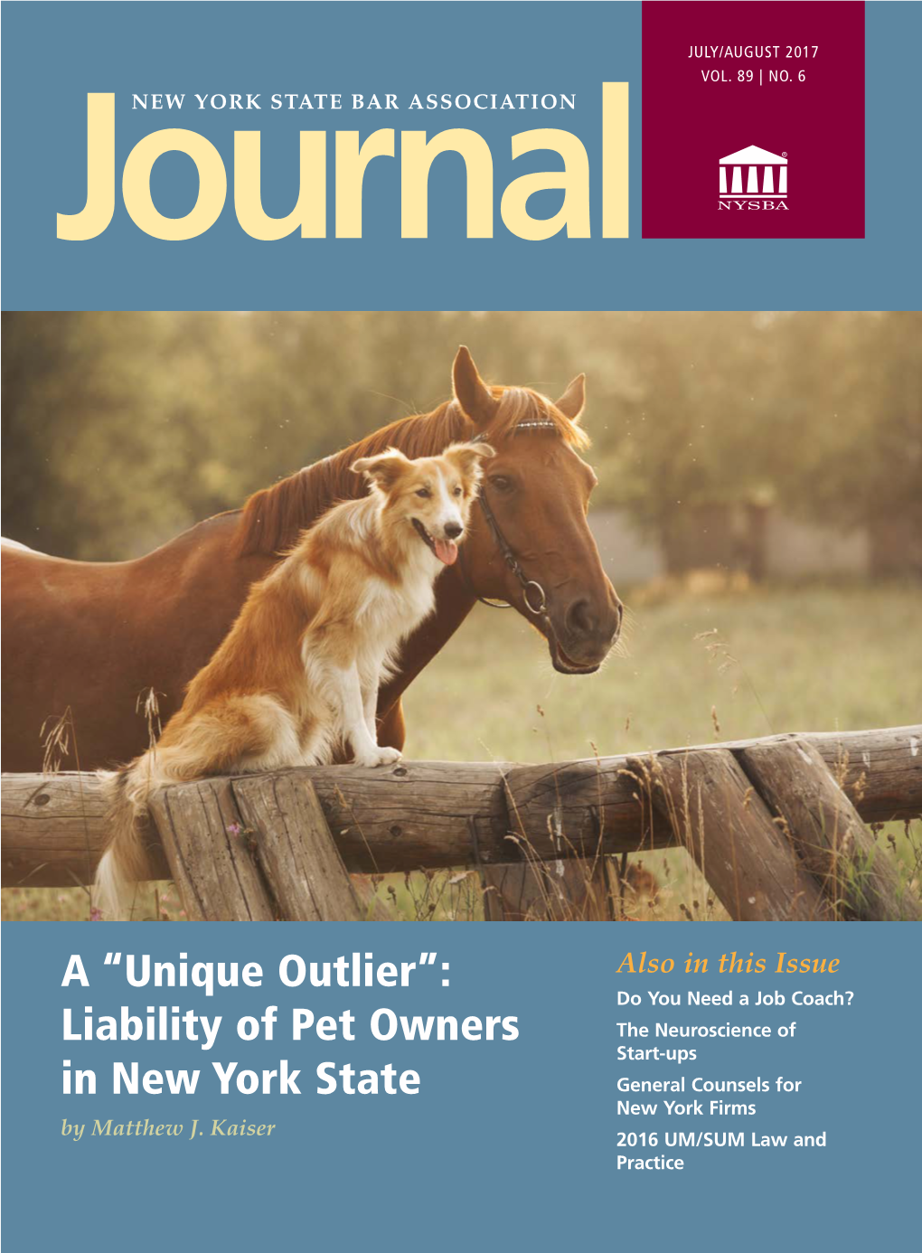 A “UNIQUE OUTLIER”: LIABILITY of PET OWNERS in NEW YORK STATE by Matthew J