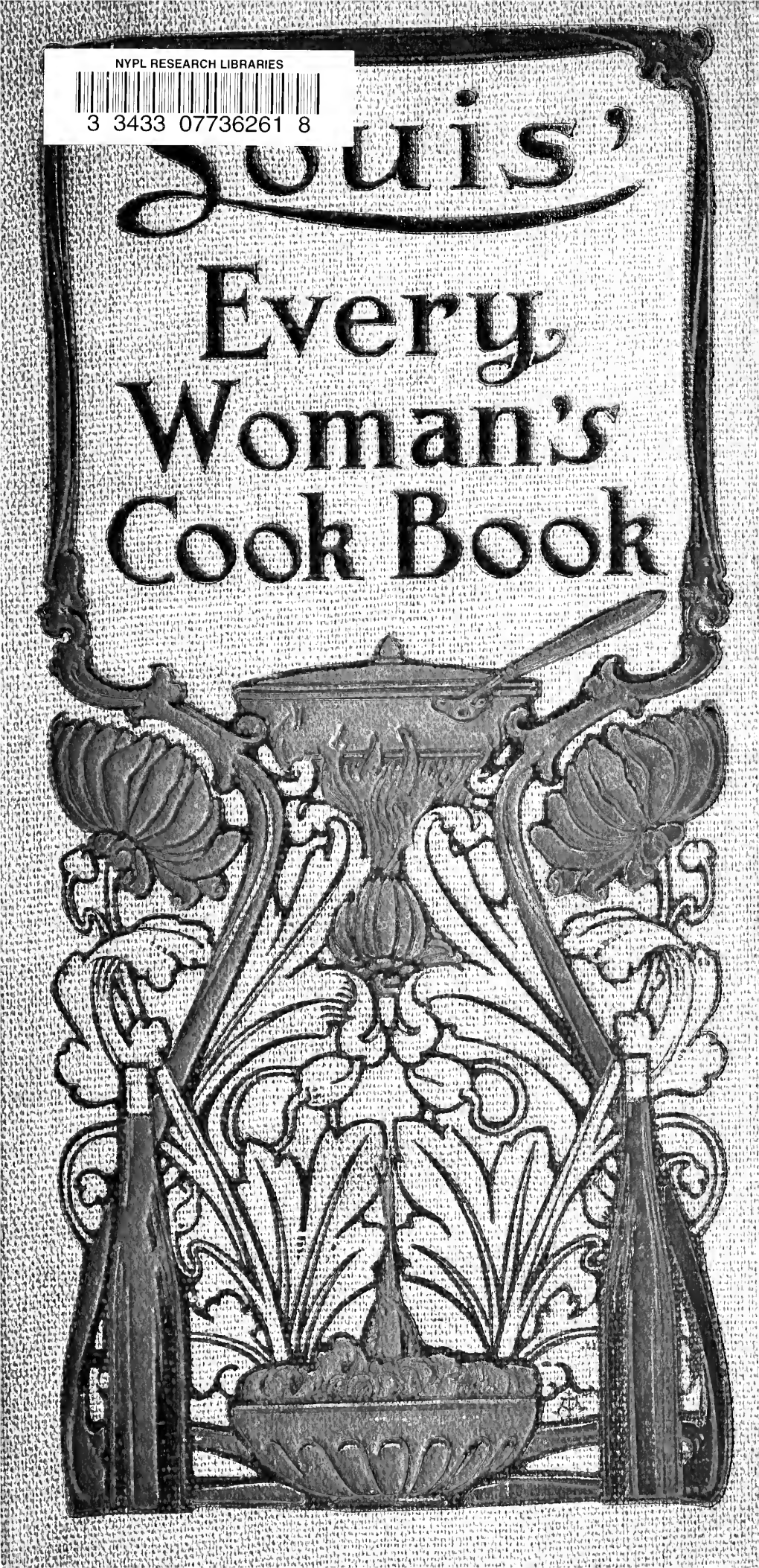 Louis' Every Woman's Cook Book