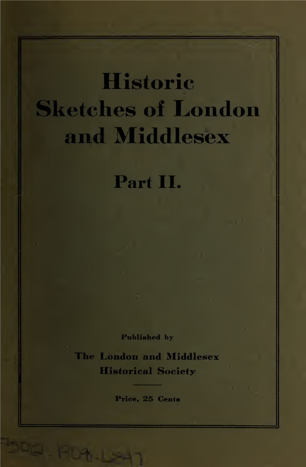 Historic Sketches of London Ontario