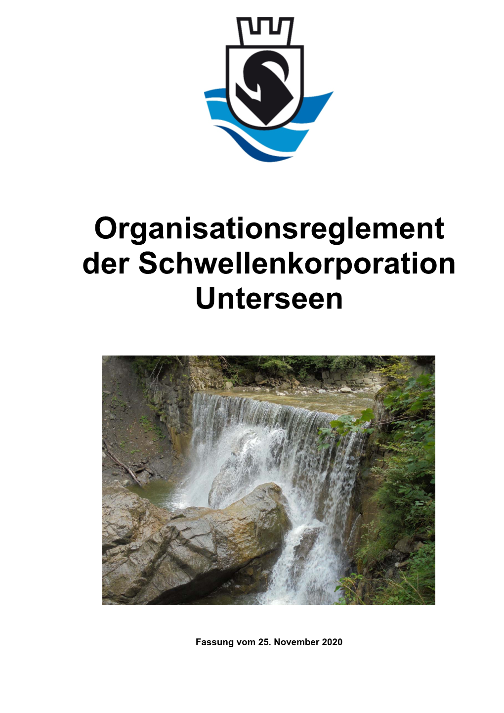 Organisationsreglement Der Schwellenkorporation Unterseen