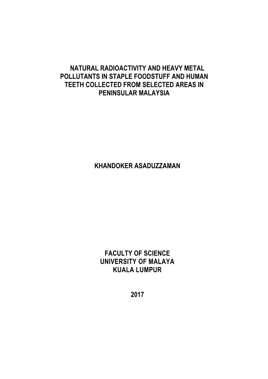 Natural Radioactivity and Heavy Metal Pollutants in Staple Foodstuff and Human Teeth Collected from Selected Areas in Peninsular Malaysia