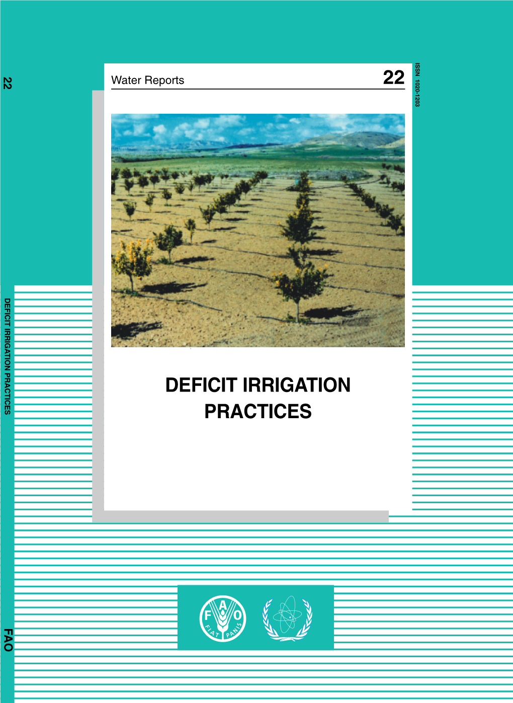 DEFICIT IRRIGATION PRACTICES FAO an Irrigation Practice Ð