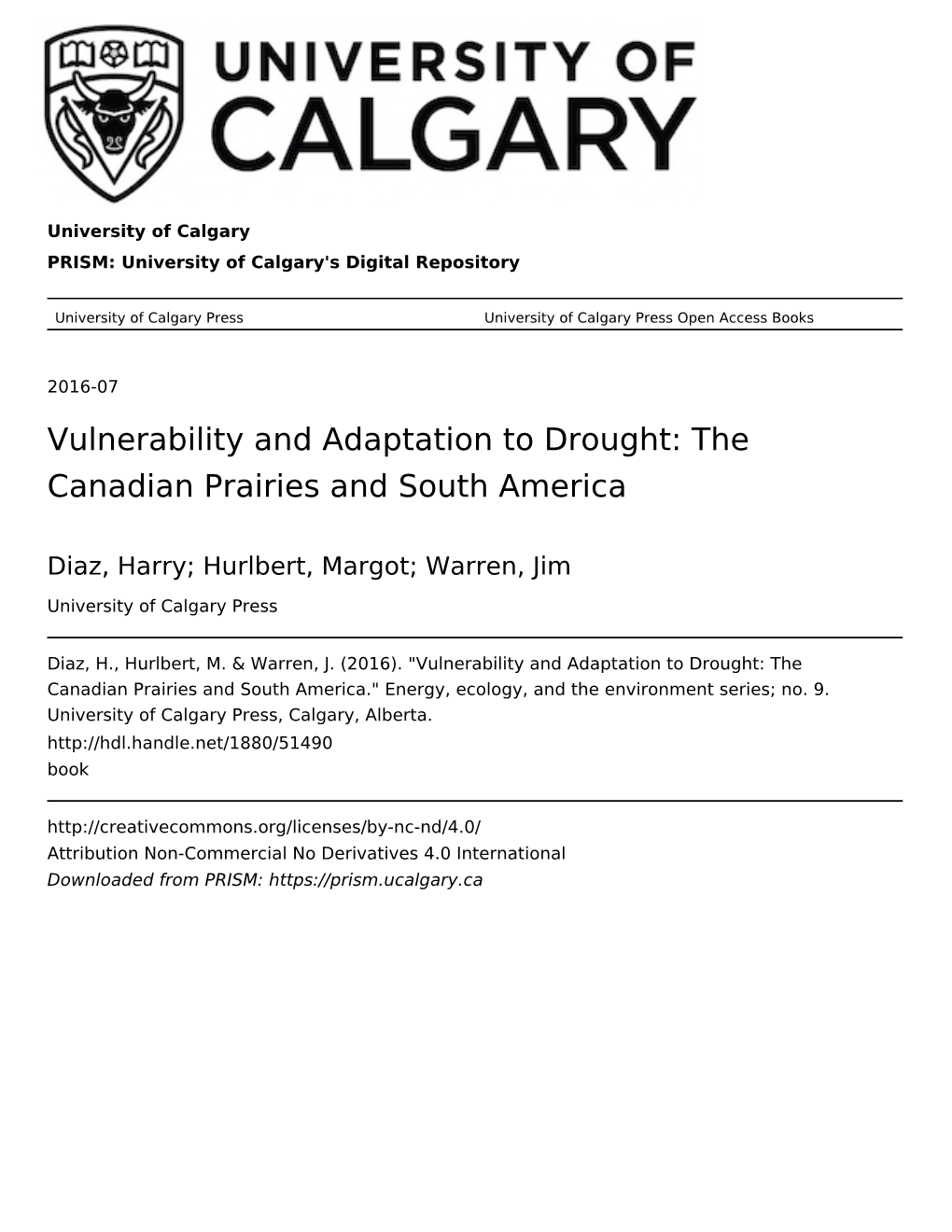 Vulnerability and Adaptation to Drought: the Canadian Prairies and South America