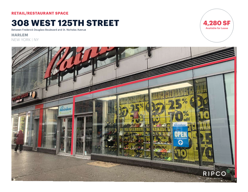 308 WEST 125TH STREET 4,280 SF Available for Lease Between Frederick Douglass Boulevard and St