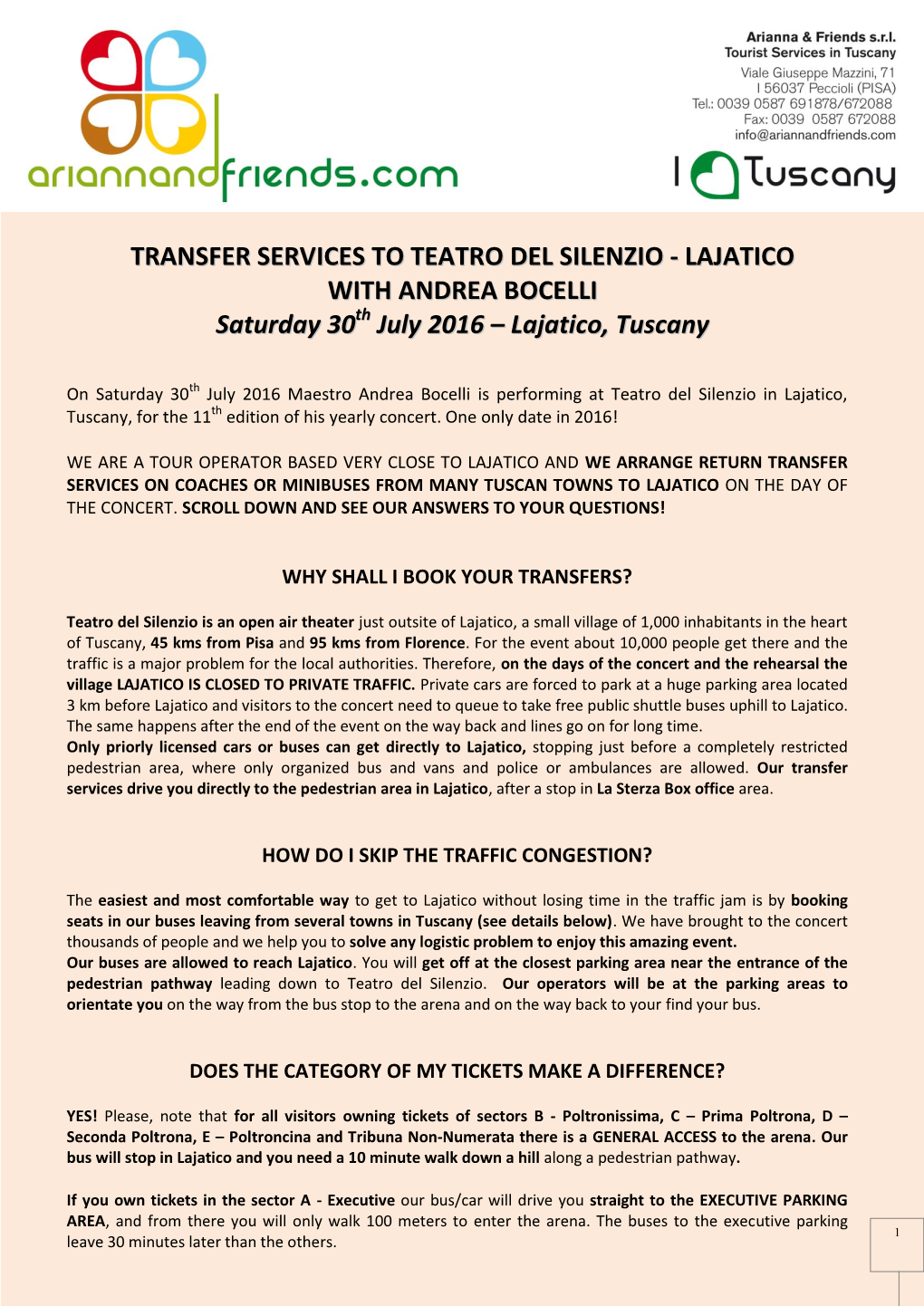 TRANSFER SERVICES to TEATRO DEL SILENZIO - LAJATICO with ANDREA BOCELLI Saturday 30Th July 2016 – Lajatico, Tuscany