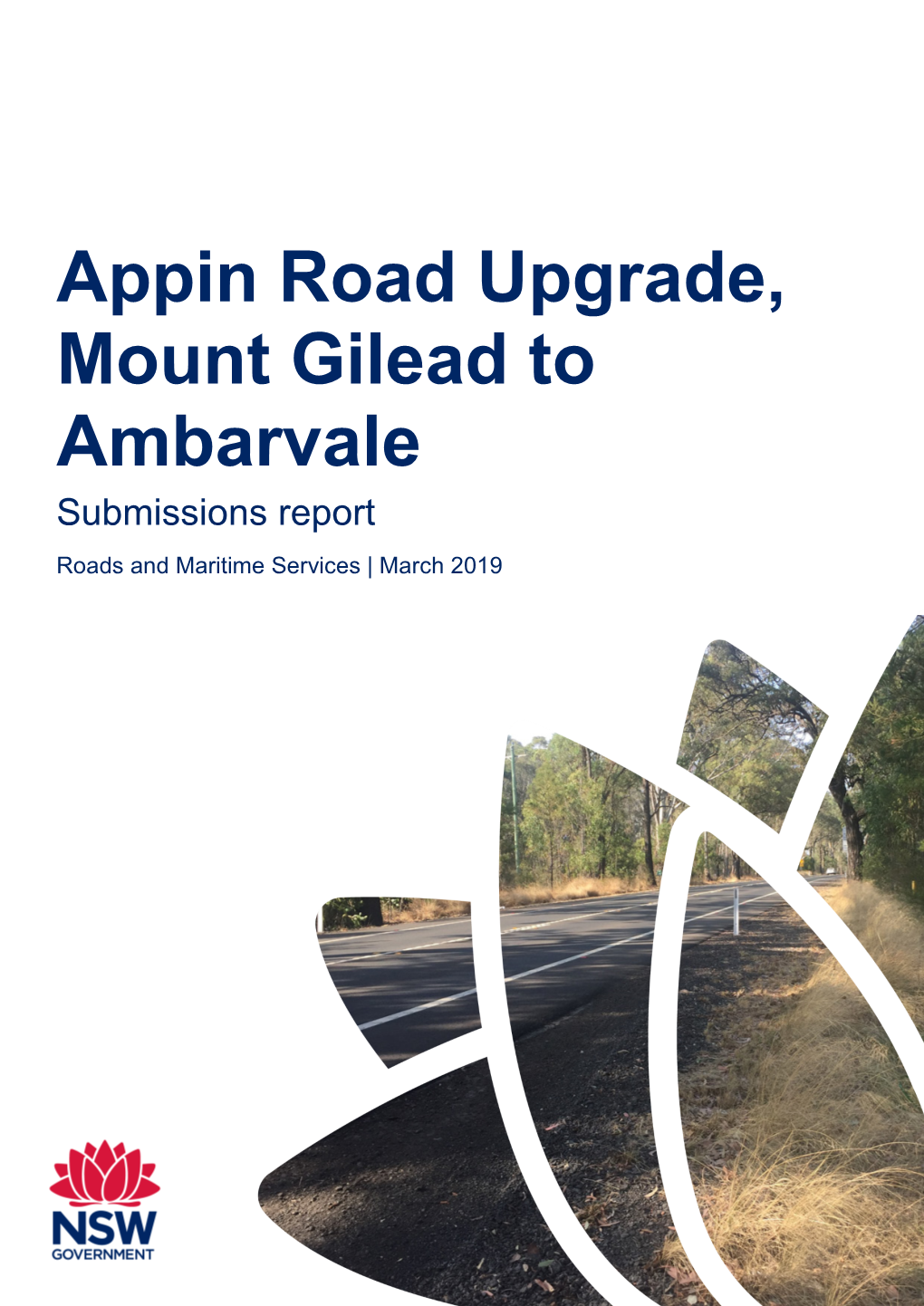 Appin Road Upgrade, Mount Gilead to Ambarvale Submissions Report Roads and Maritime Services | March 2019