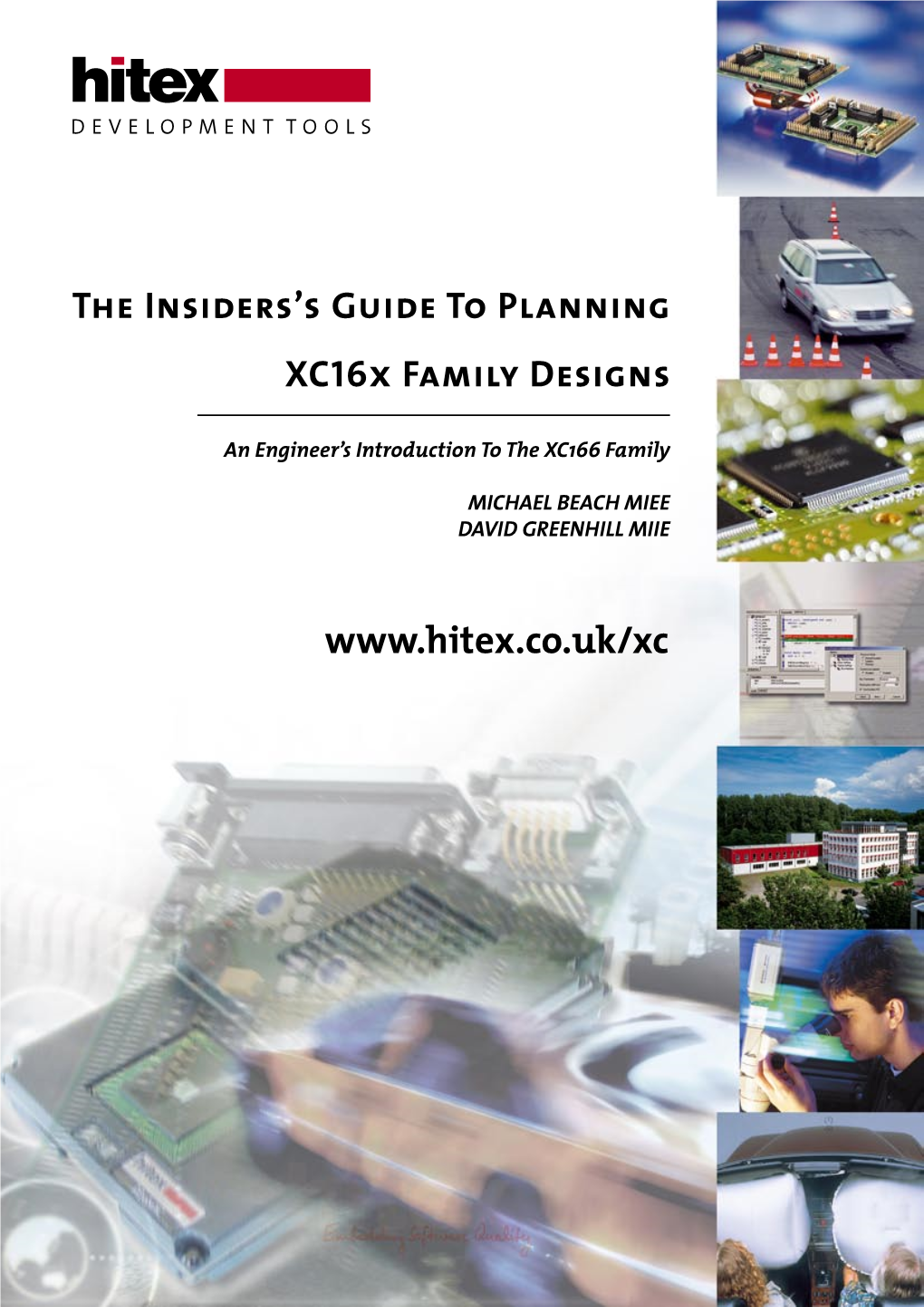 The Insiders's Guide to Planning Xc16x Family Designs