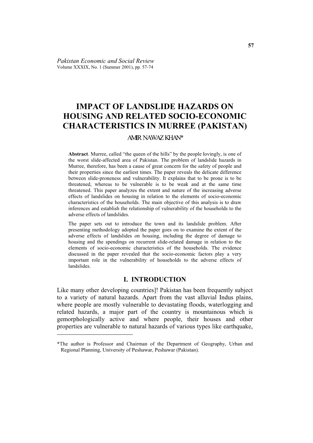 Impact of Landslide Hazards on Housing and Related Socio-Economic Characteristics in Murree (Pakistan) Amir Nawaz Khan*