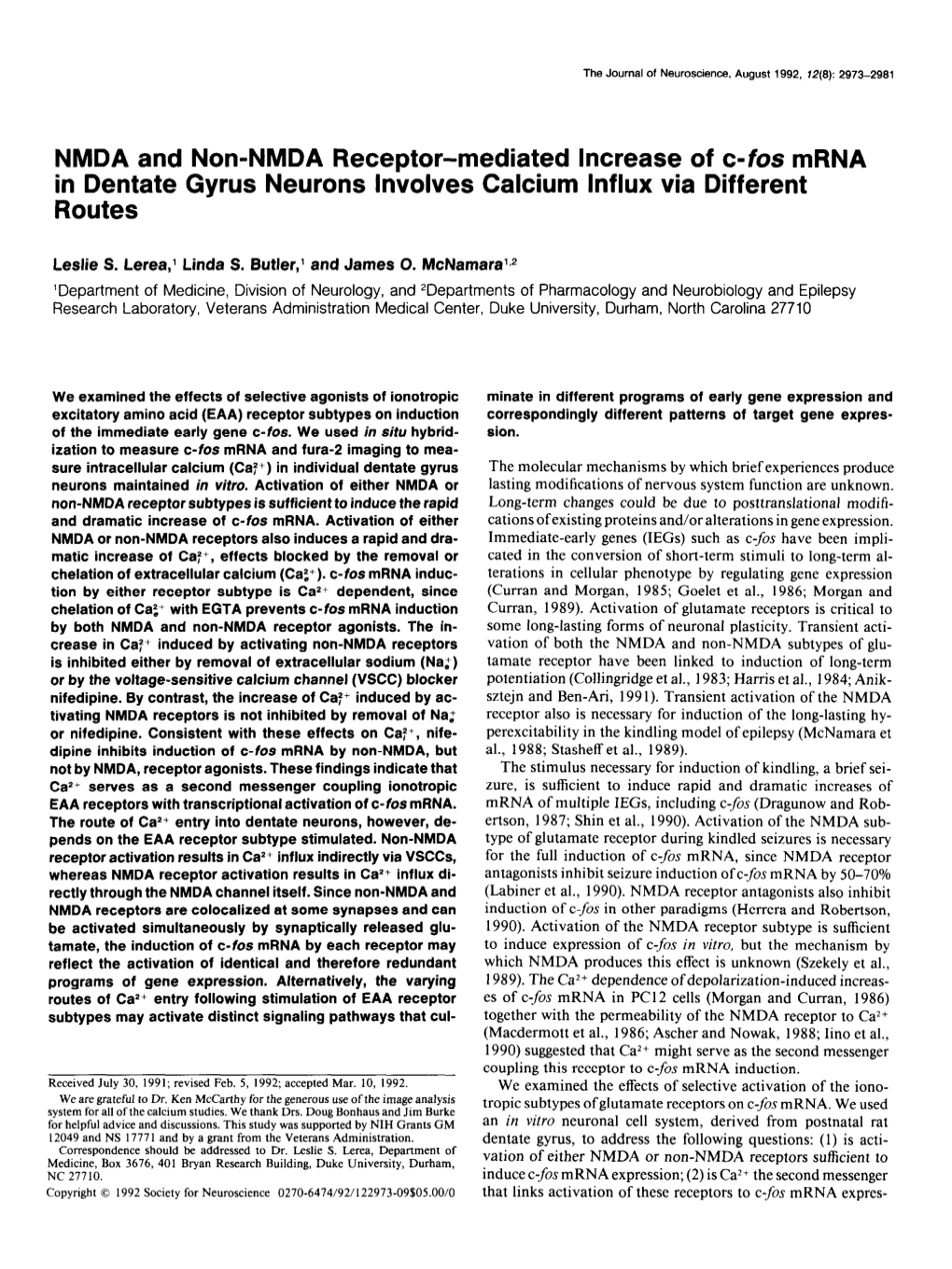 NMDA and Non-NMDA Receptor-Mediated Increase of C-Fos Mrna in Dentate Gyrus Neurons Involves Calcium Influx Via Different Routes