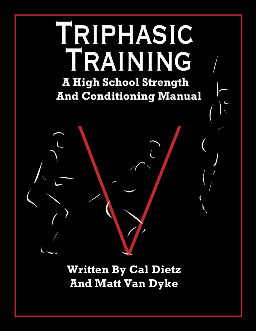 Xlathlete Triphasic Training High School Strength Training Manual