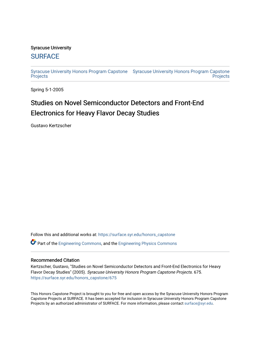 Studies on Novel Semiconductor Detectors and Front-End Electronics for Heavy Flavor Decay Studies