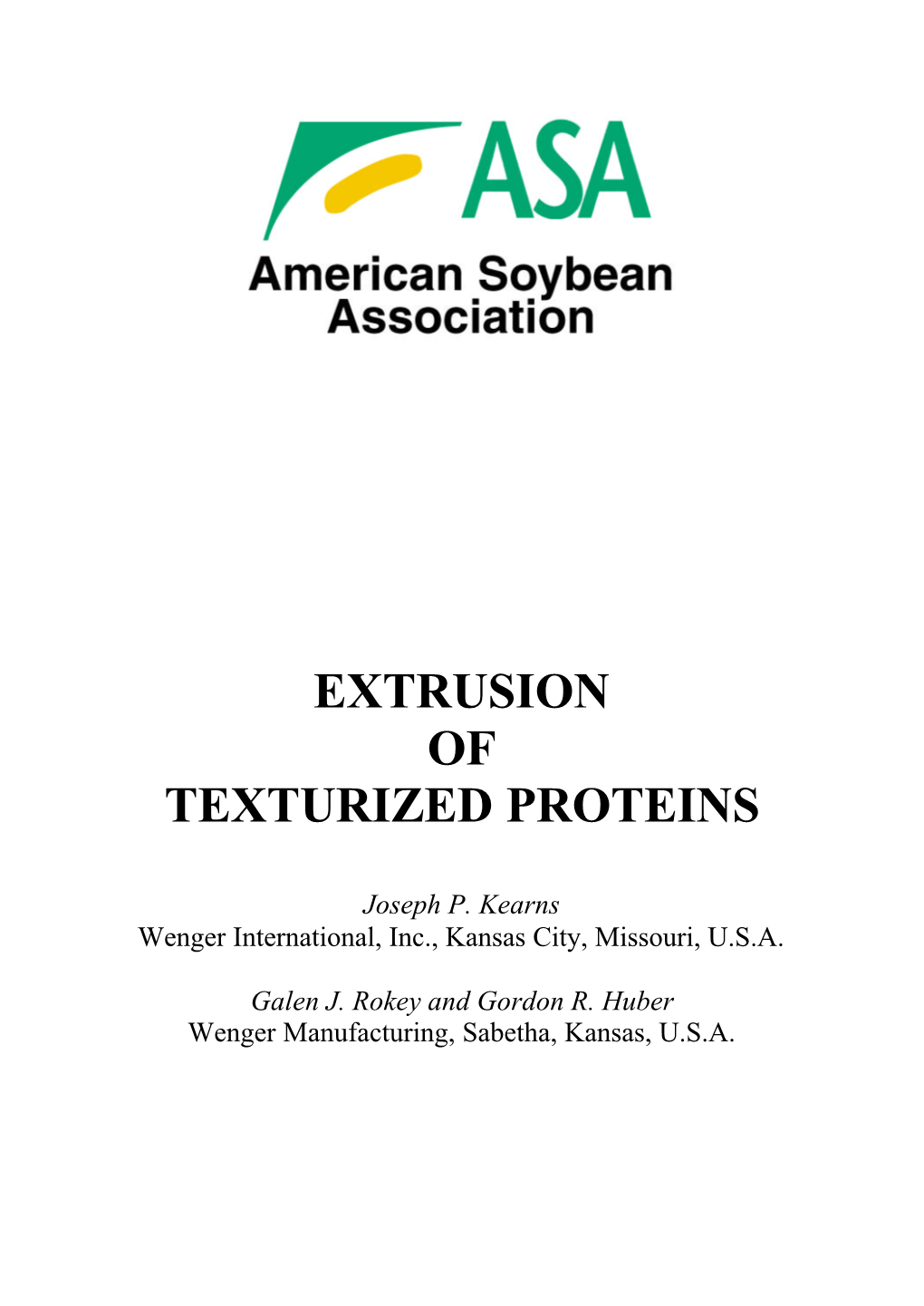 Extrusion of Texturized Proteins