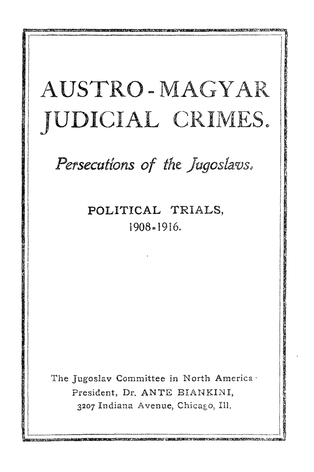 Austro - Magyar Judicial Crimes