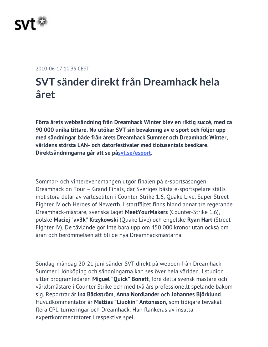 SVT Sänder Direkt Från Dreamhack Hela Året