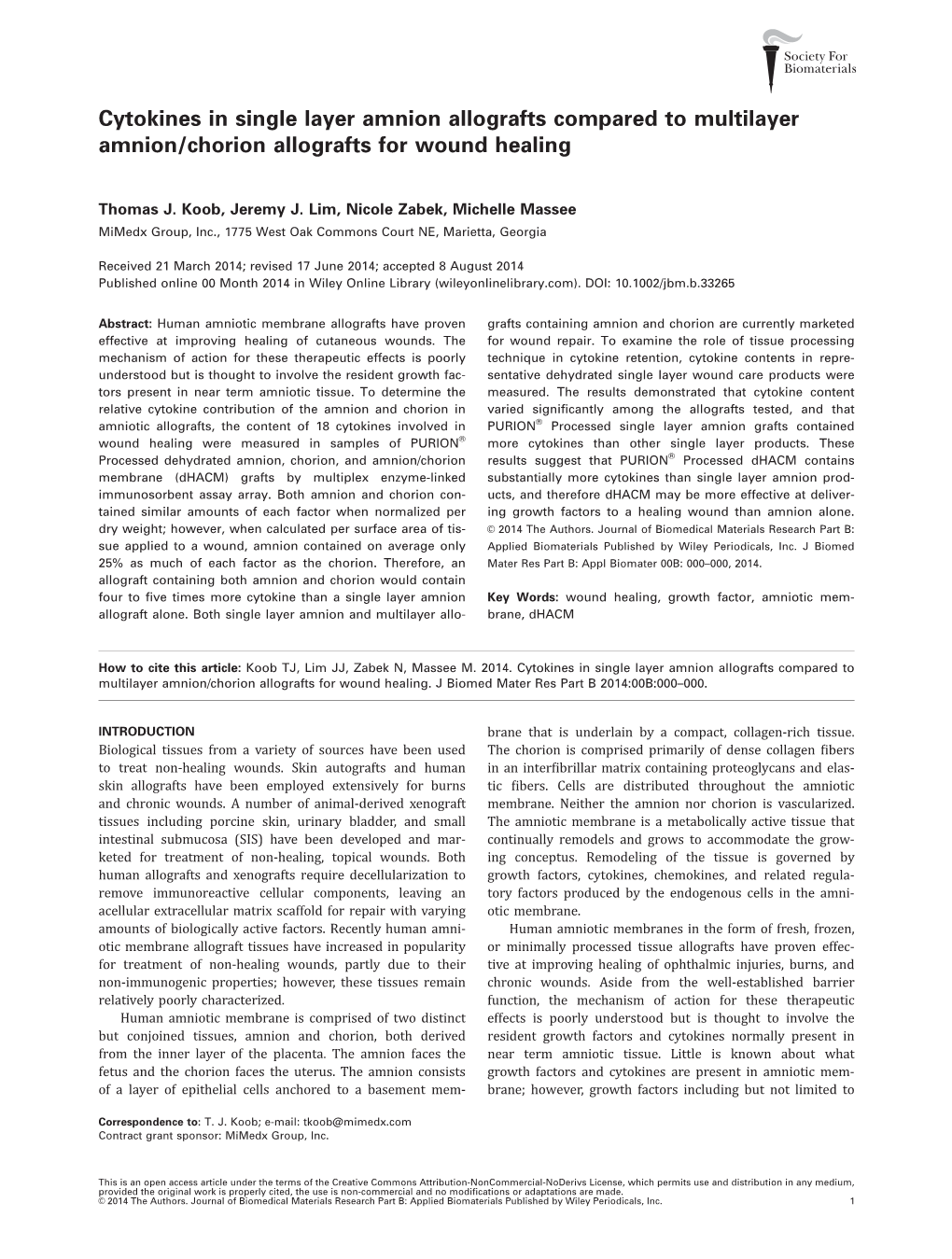 Cytokines in Single Layer Amnion Allografts Compared to Multilayer Amnion/Chorion Allografts for Wound Healing