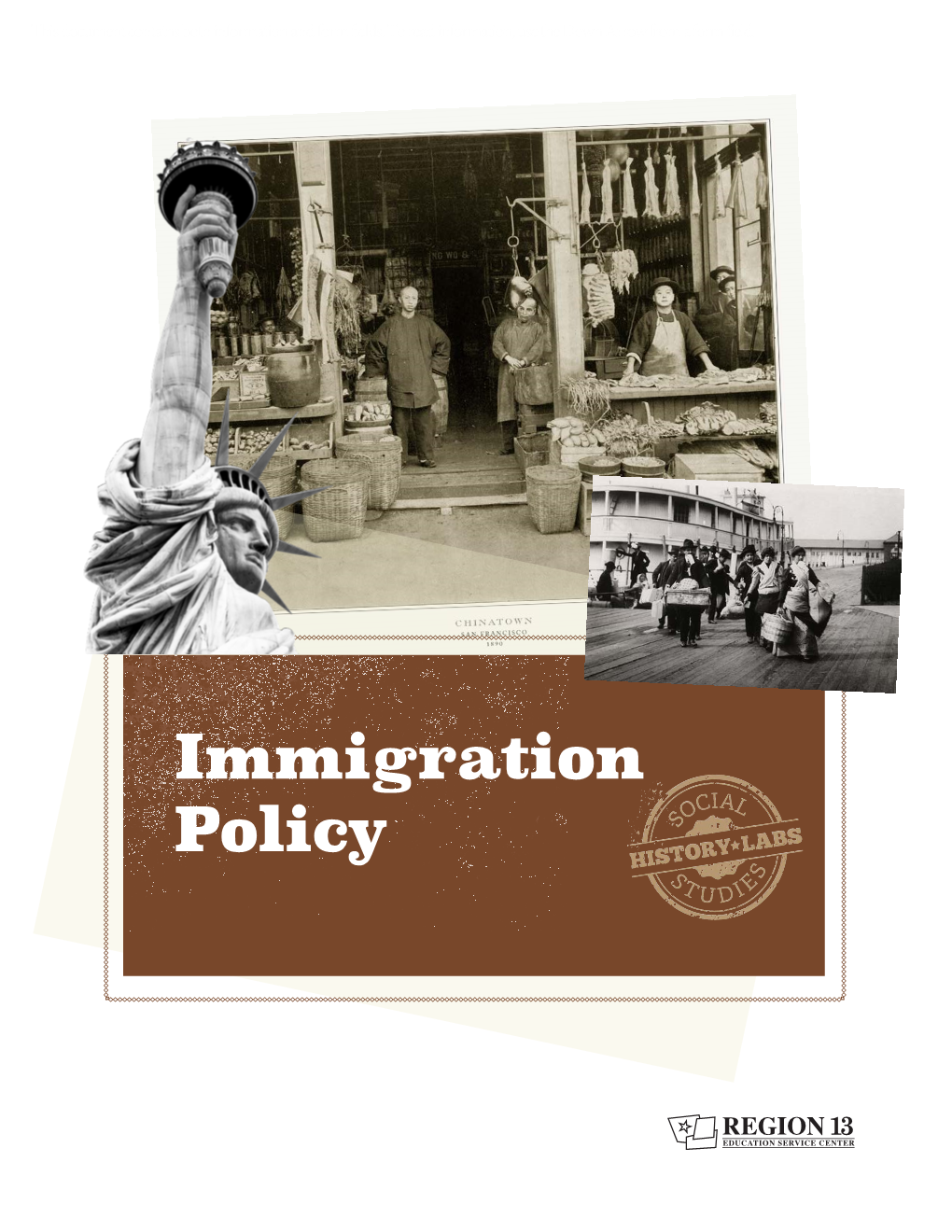 Immigration Policy HISTORY LAB