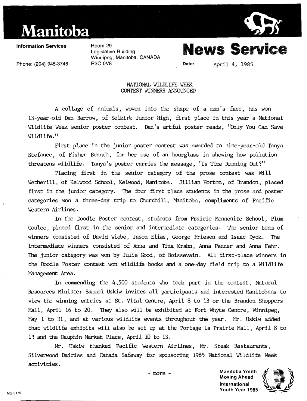 News Service Winnipeg, Manitoba, CANADA Phone: (204) 945-3746 R3C 0V8� Date:� April 4, 1985