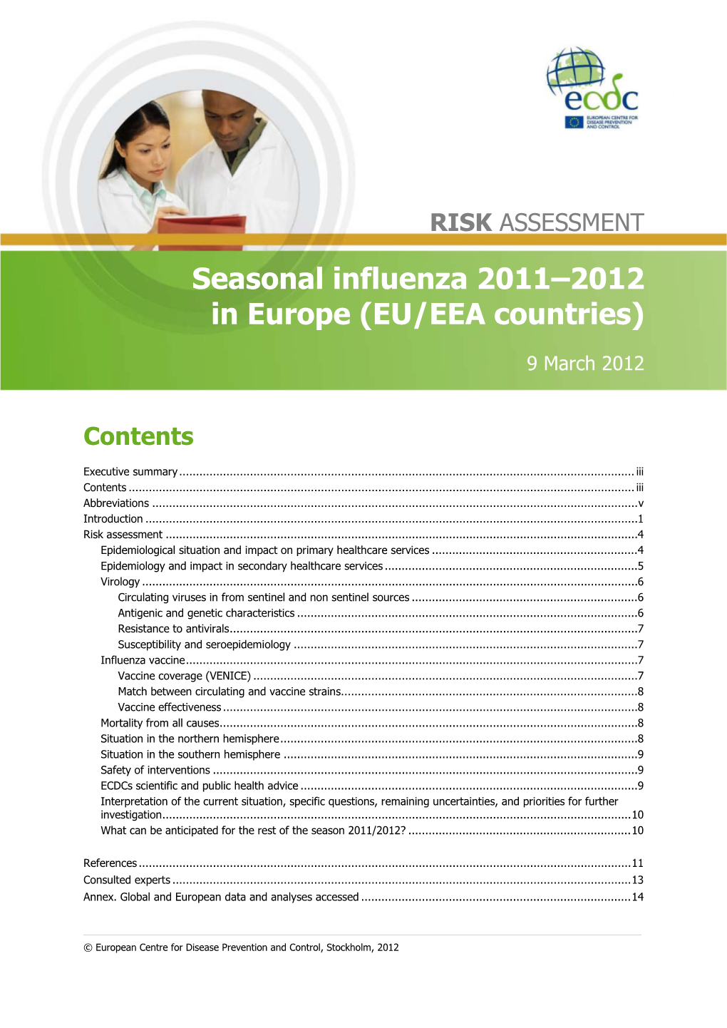 Seasonal Influenza 2011–2012 in Europe (EU/EEA Countries)