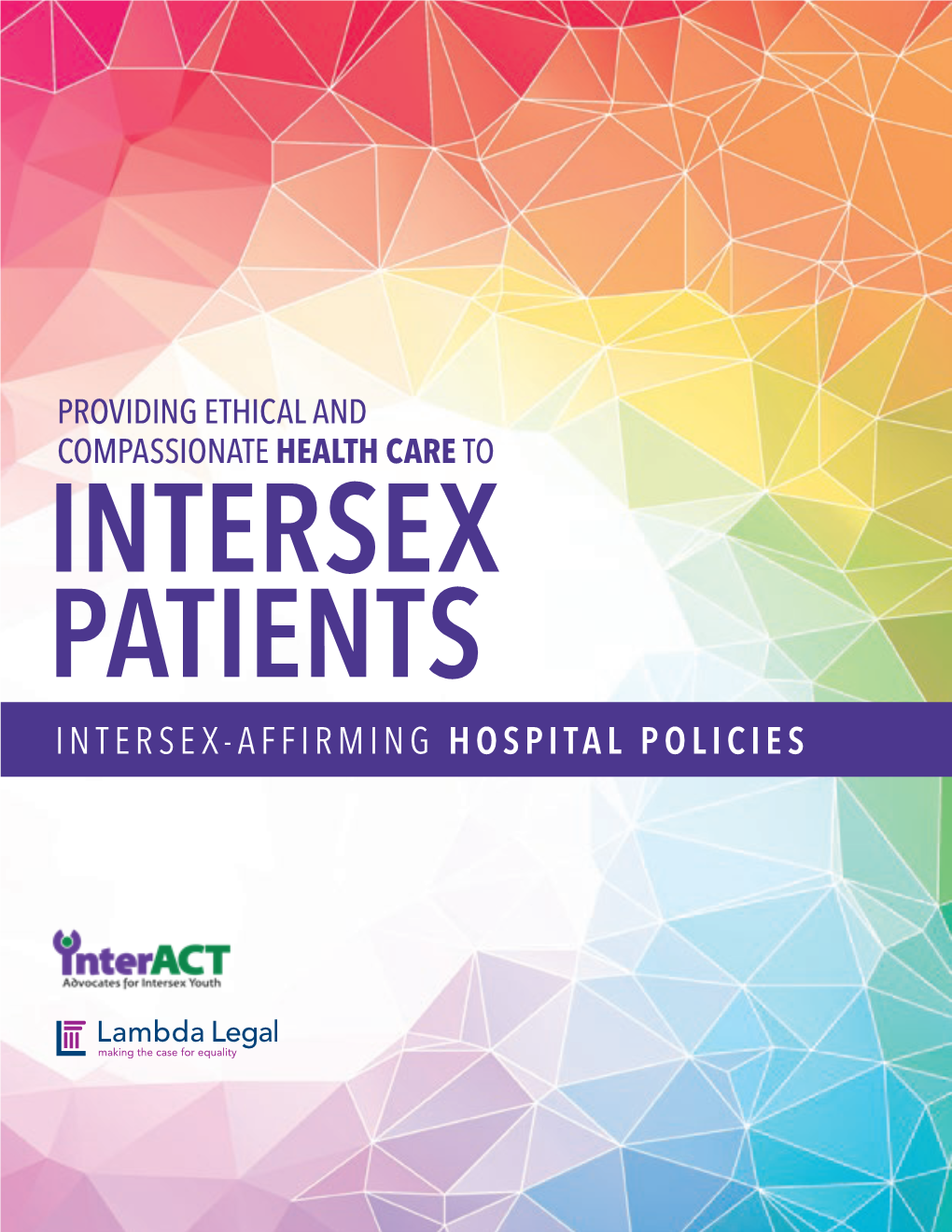 Intersex-Affirming Hospital Policies Intersex-Affirming Hospital Policies