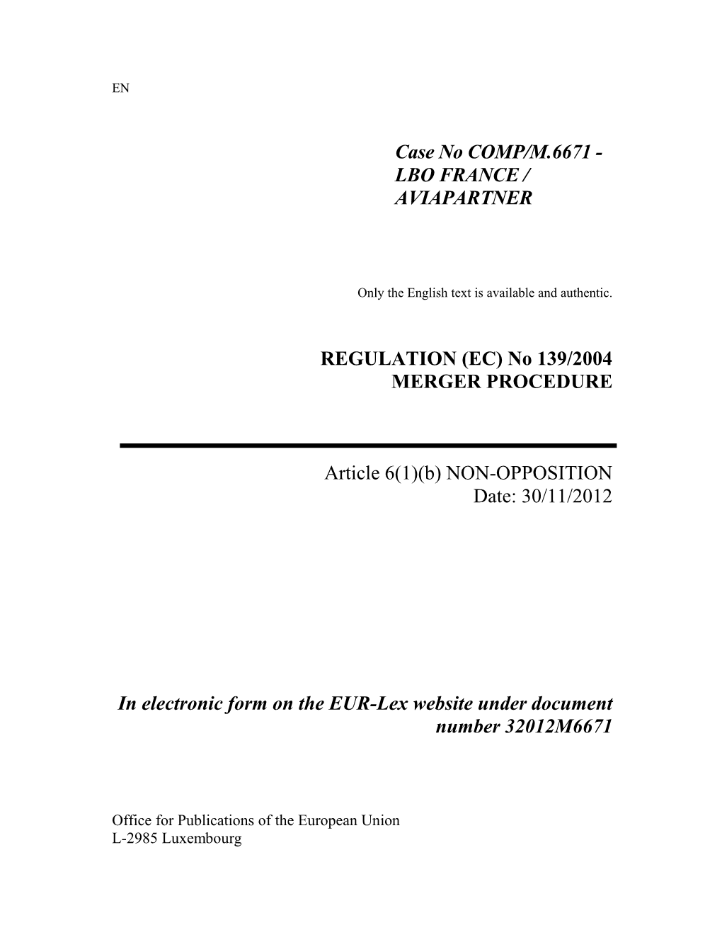 Case No COMP/M.6671 - LBO FRANCE / AVIAPARTNER