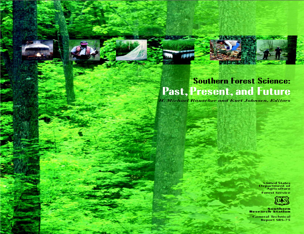 Past, Present, and Future Resources for Sustained Yields Past, Present, and Future of Wood, Water, Forage, Wildlife, and Recreation