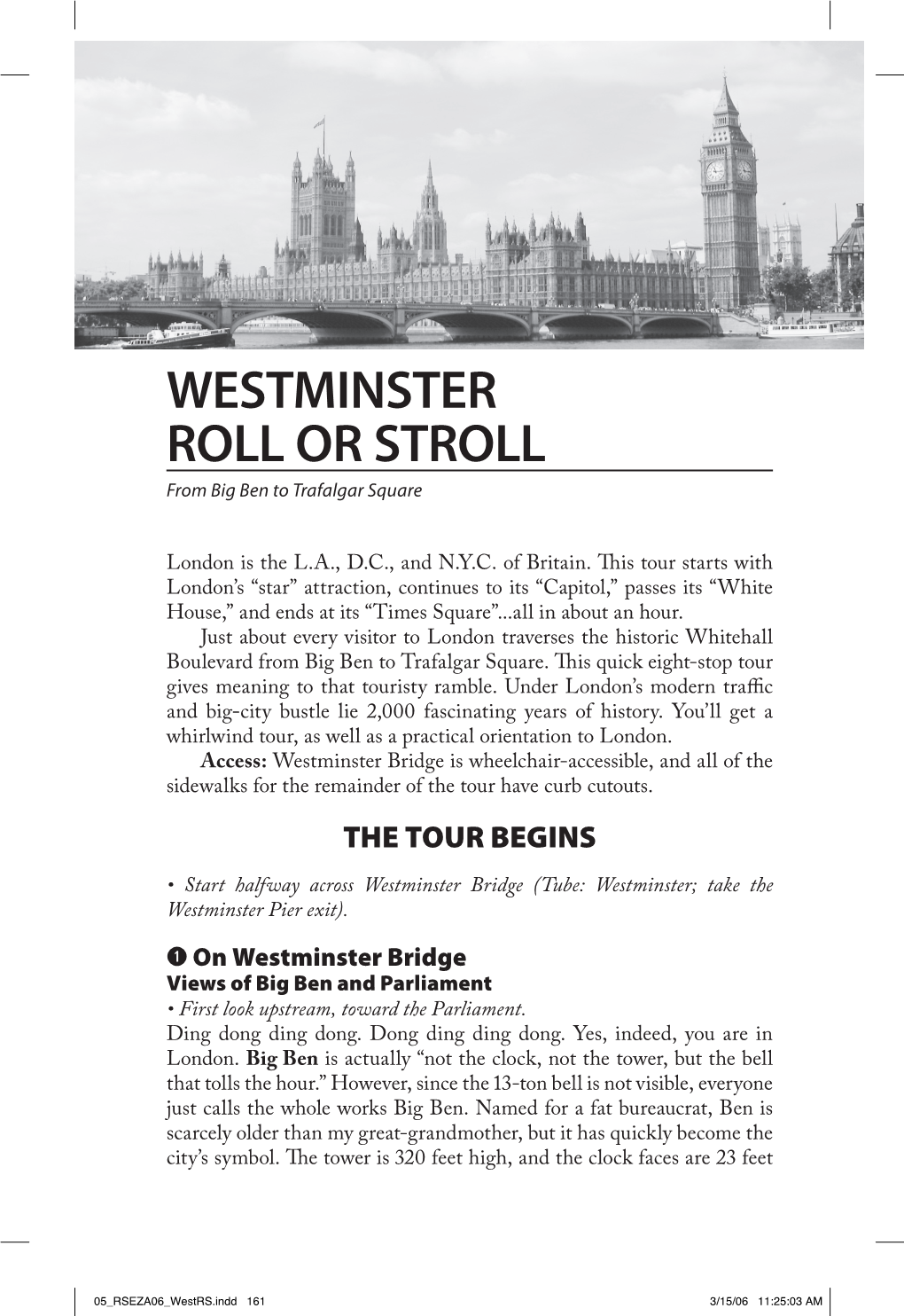 WESTMINSTER ROLL OR STROLL from Big Ben to Trafalgar Square