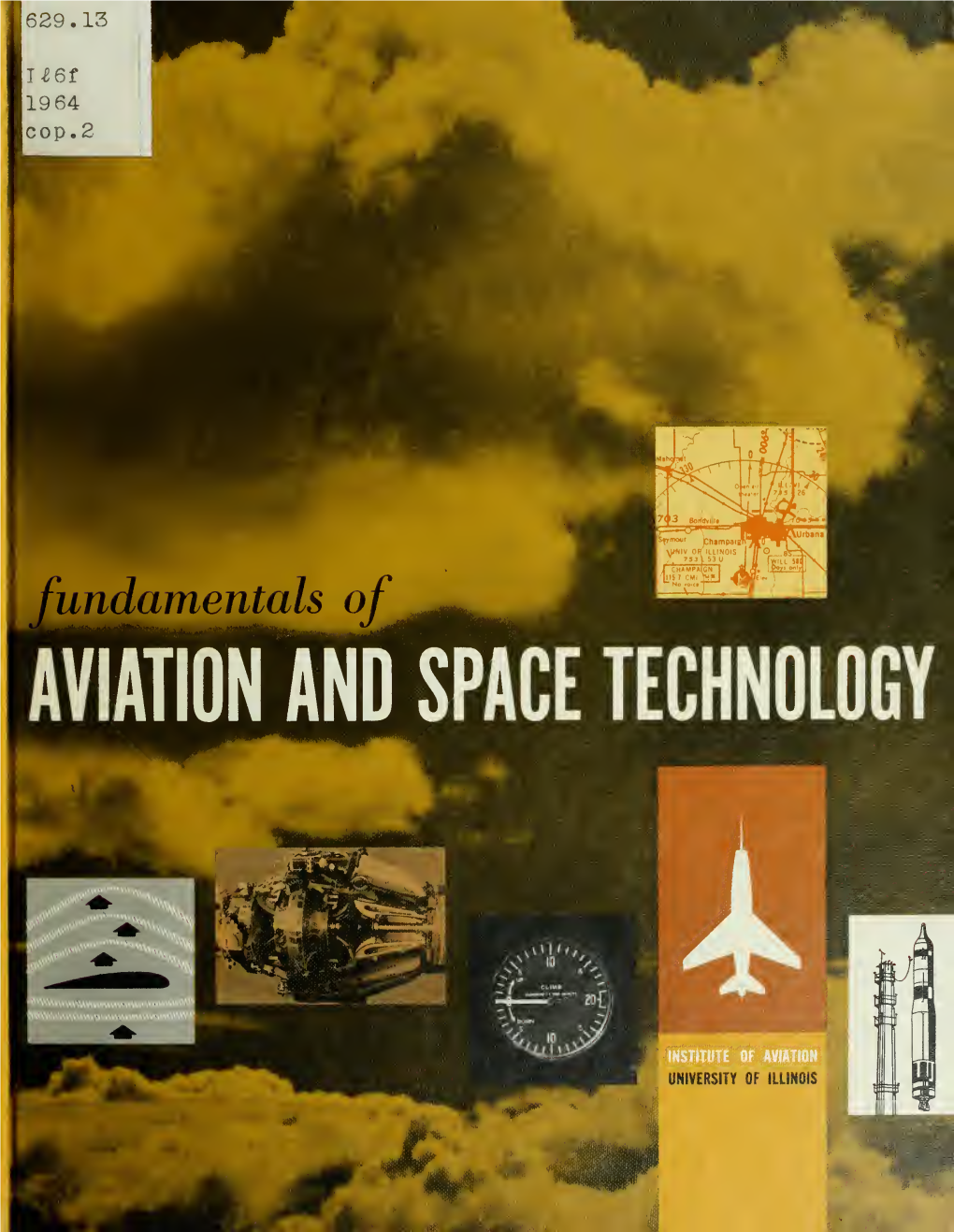 Fundamentals of Aviation and Space Technology." E