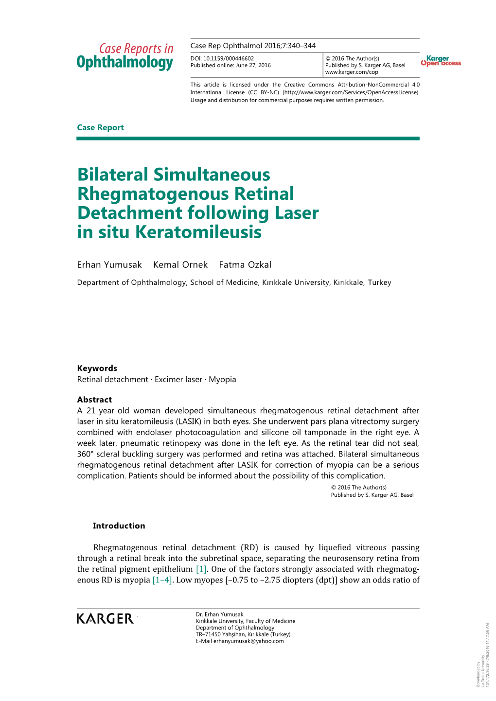 Bilateral Simultaneous Rhegmatogenous Retinal Detachment Following Laser in Situ Keratomileusis