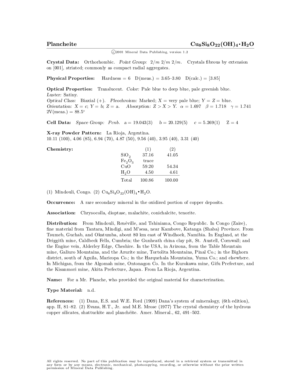 Plancheite Cu8si8o22(OH)4 ² H2O C 2001 Mineral Data Publishing, Version 1.2 ° Crystal Data: Orthorhombic