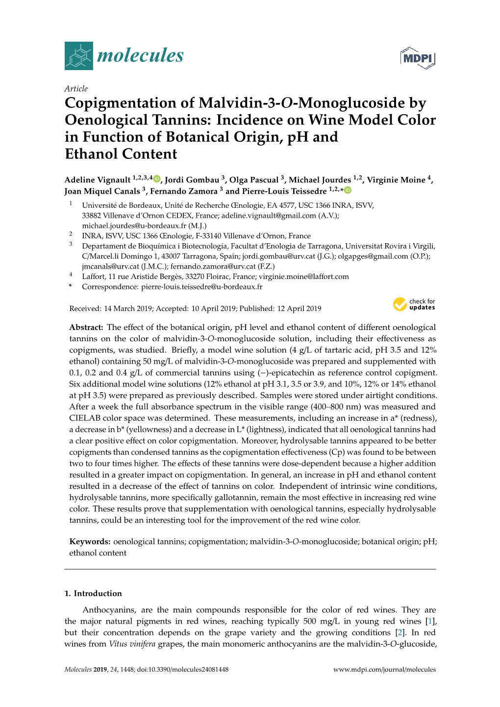 Copigmentation of Malvidin-3-O-Monoglucoside by Oenological Tannins: Incidence on Wine Model Color in Function of Botanical Origin, Ph and Ethanol Content