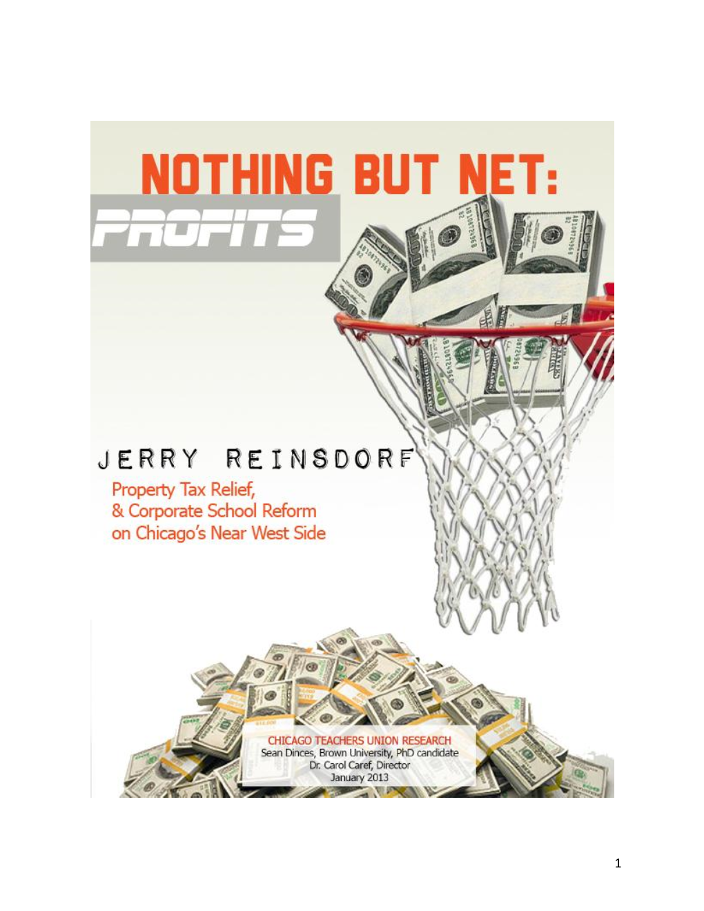 Nothing but Net Profit: Jerry Reinsdorf, Property Tax Relief, and Corporate School Reform on Chicago’S Near West Side