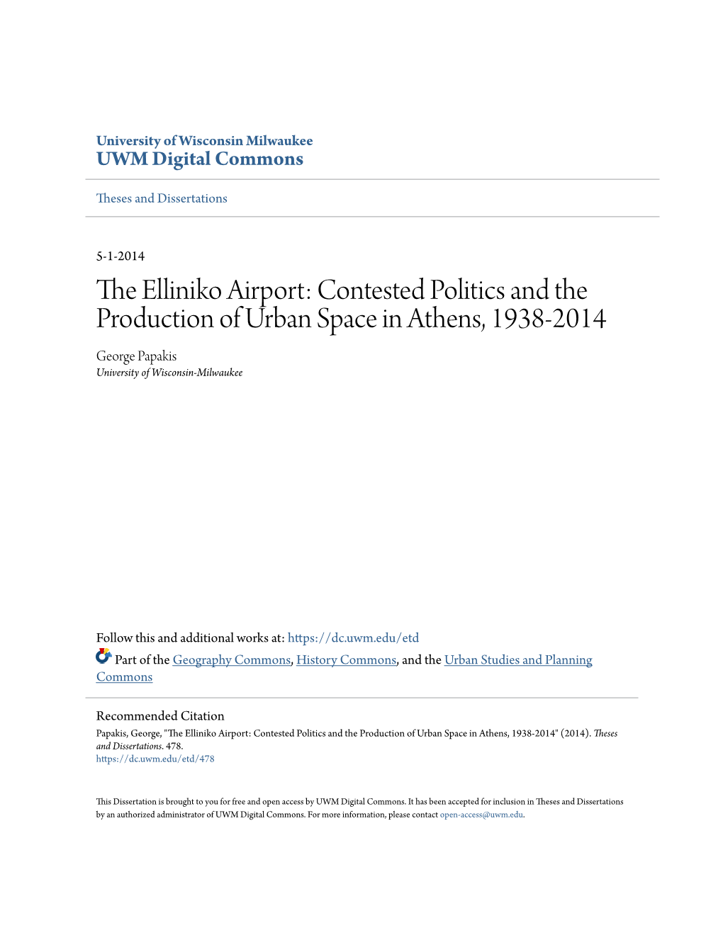 The Elliniko Airport: Contested Politics and the Production of Urban Space in Athens, 1938-2014