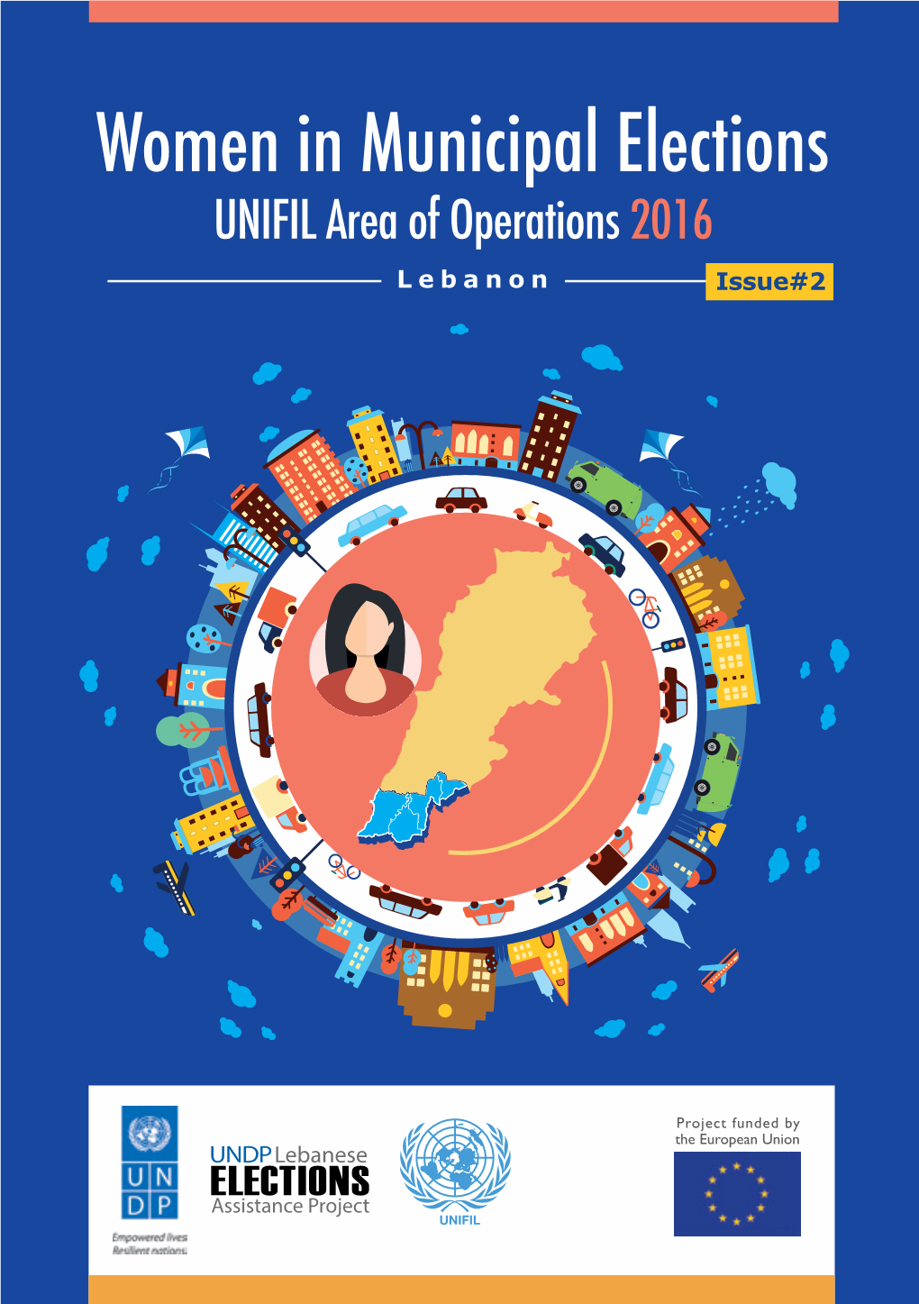 Women in Municipal Elections UNIFIL Area of Operations 2016 Lebanon Issue#2