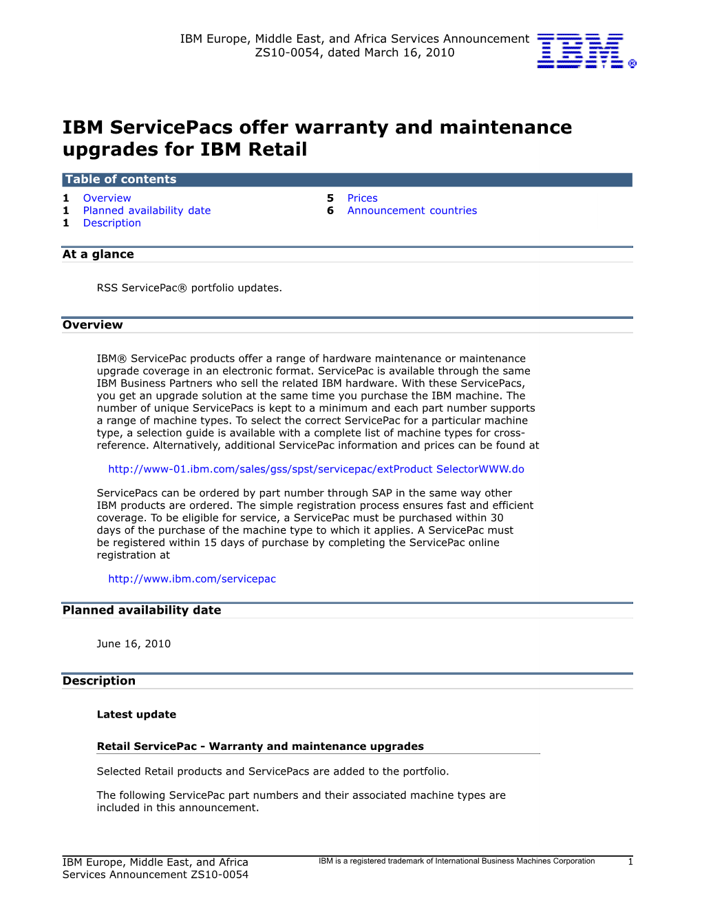 IBM Servicepacs Offer Warranty and Maintenance Upgrades for IBM Retail