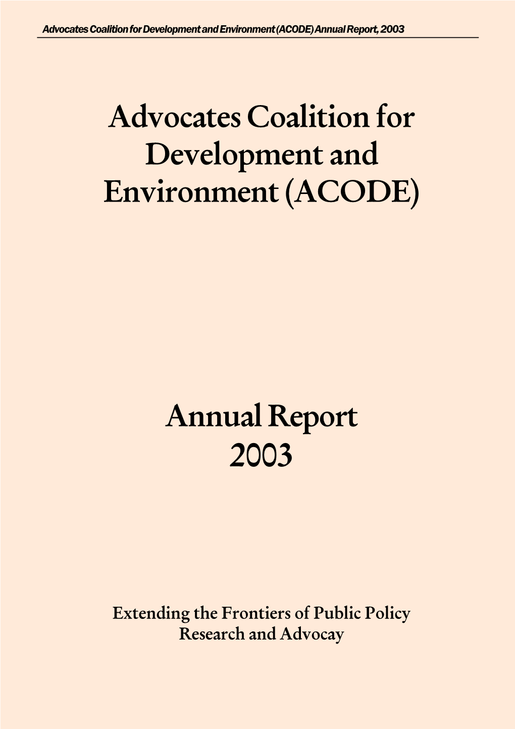 (ACODE) Annual Report, 2003