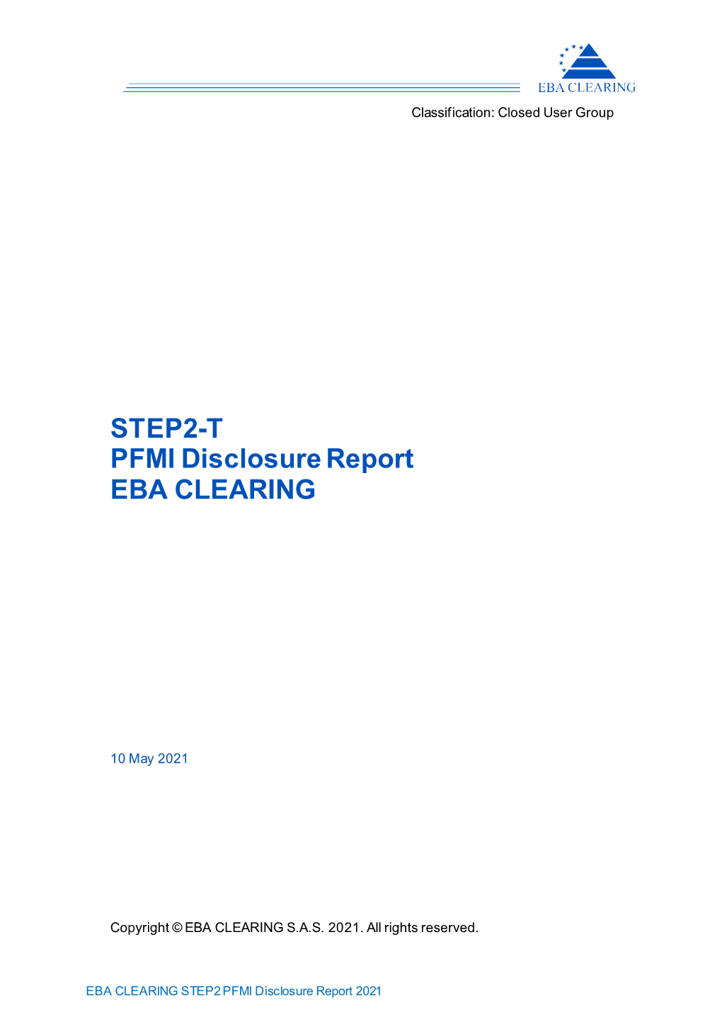 STEP2-T PFMI Disclosure Report EBA CLEARING