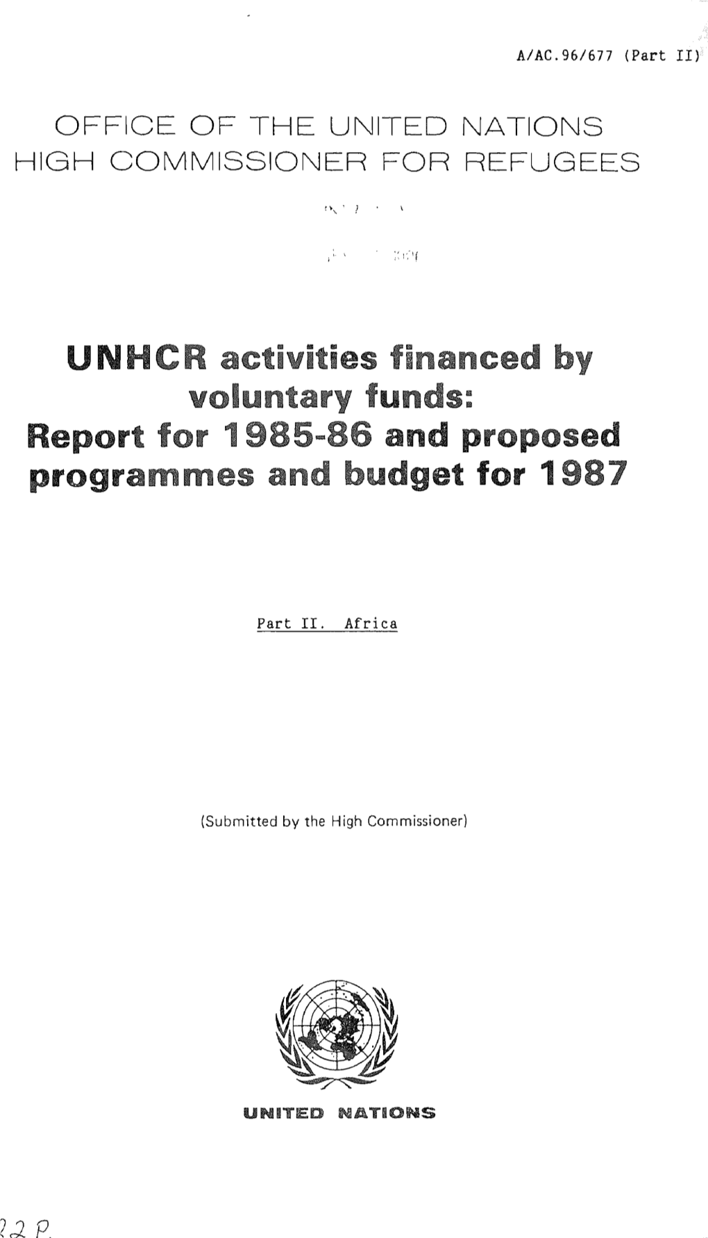 UN Er Activities Financed by Voluntary Funds: Report for 1985-86 and Proposed Programmes and Budget for 1987