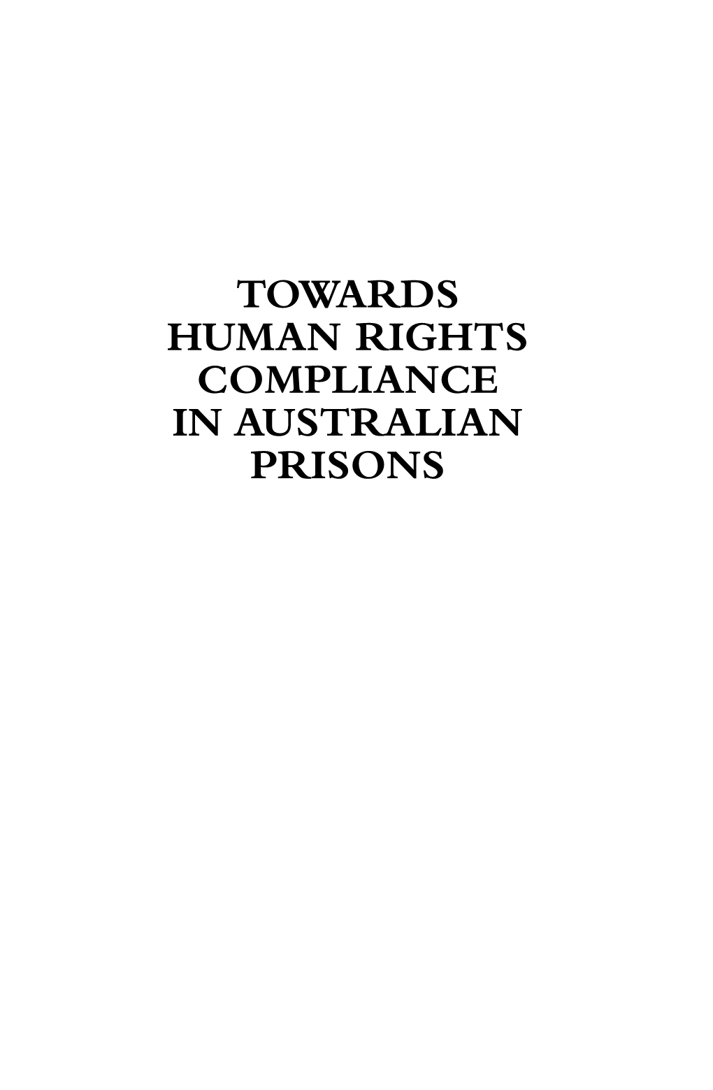 Towards Human Rights Compliance in Australian Prisons