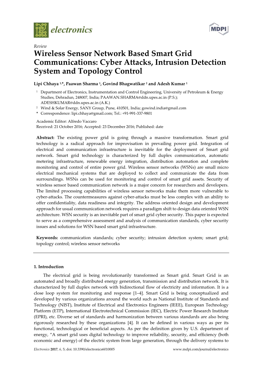 Wireless Sensor Network Based Smart Grid Communications: Cyber Attacks, Intrusion Detection System and Topology Control