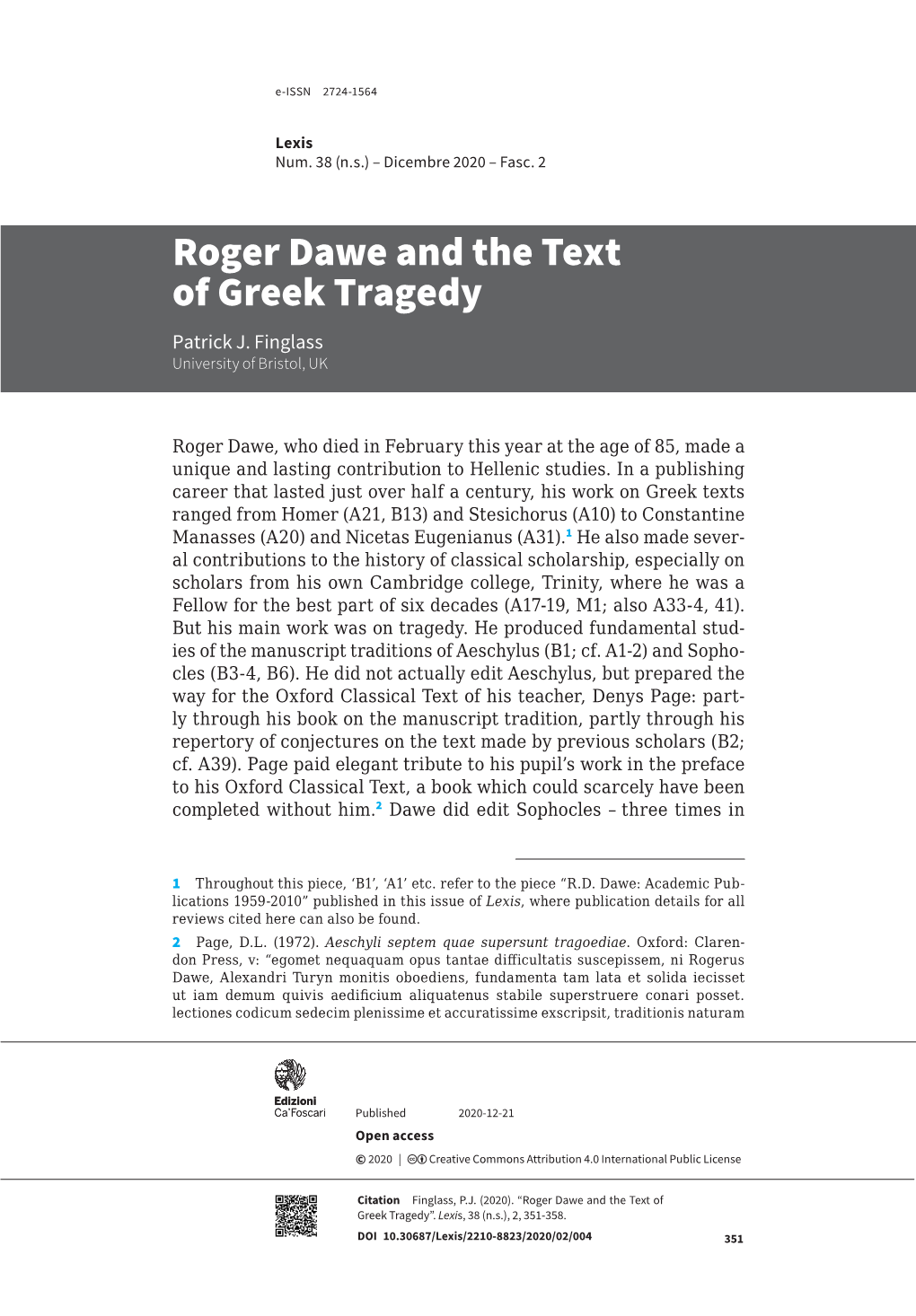 Roger Dawe and the Text of Greek Tragedy Patrick J