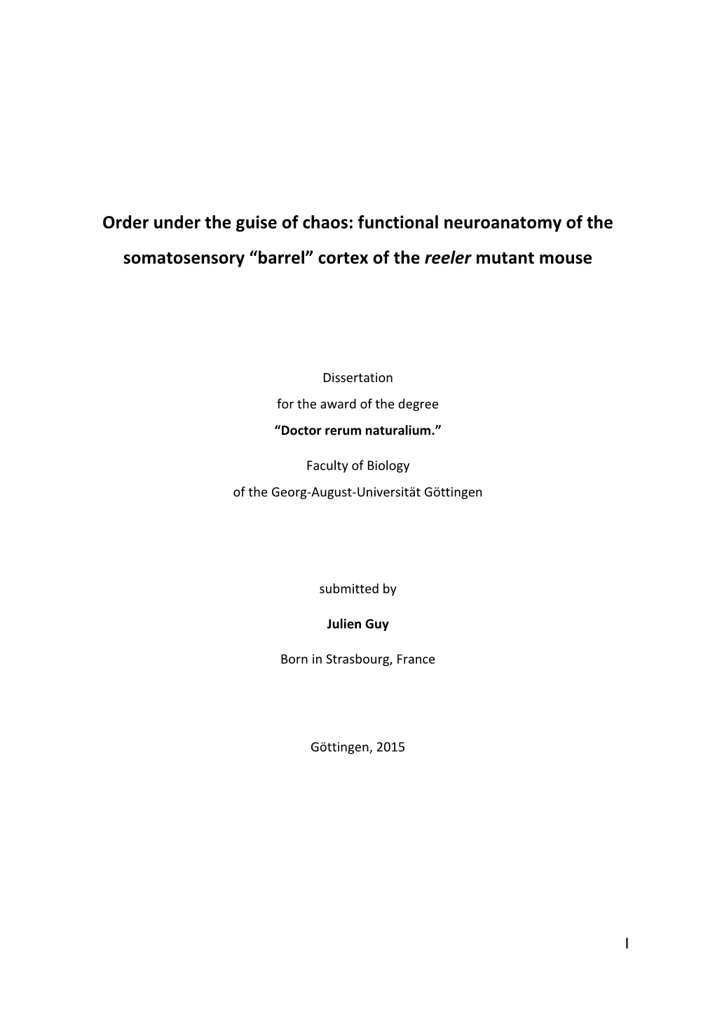 Functional Neuroanatomy of the Somatosensory “Barrel” Cortex of the Reeler Mutant Mouse