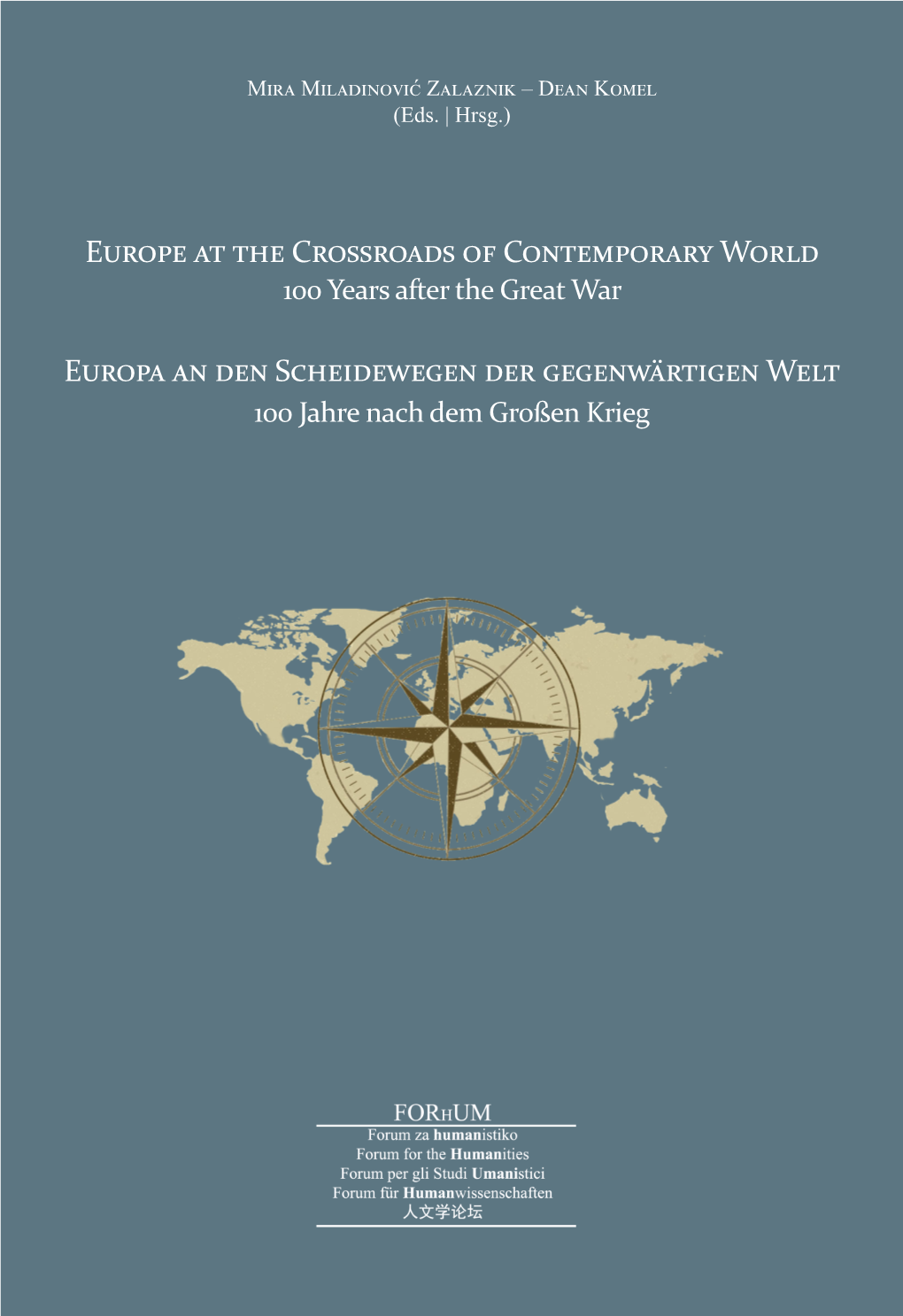 Europe at the Crossroads of Contemporary World Europa an Den Scheidewegen Der Gegenwärtigen Welt 3