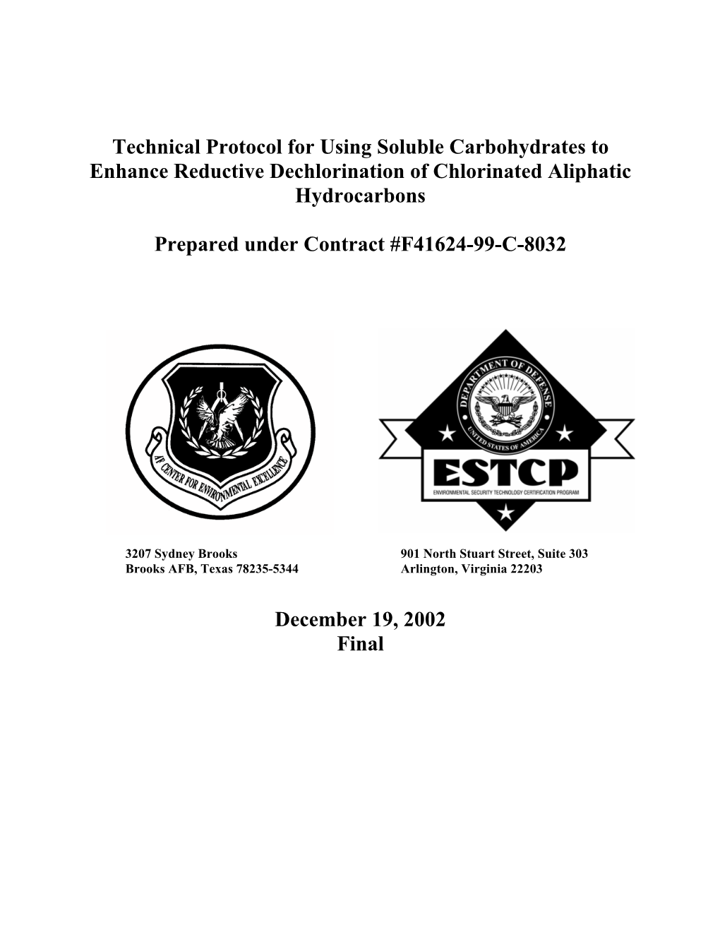 Technical Protocol for Using Soluble Carbohydrates to Enhance Reductive Dechlorination of Chlorinated Aliphatic Hydrocarbons